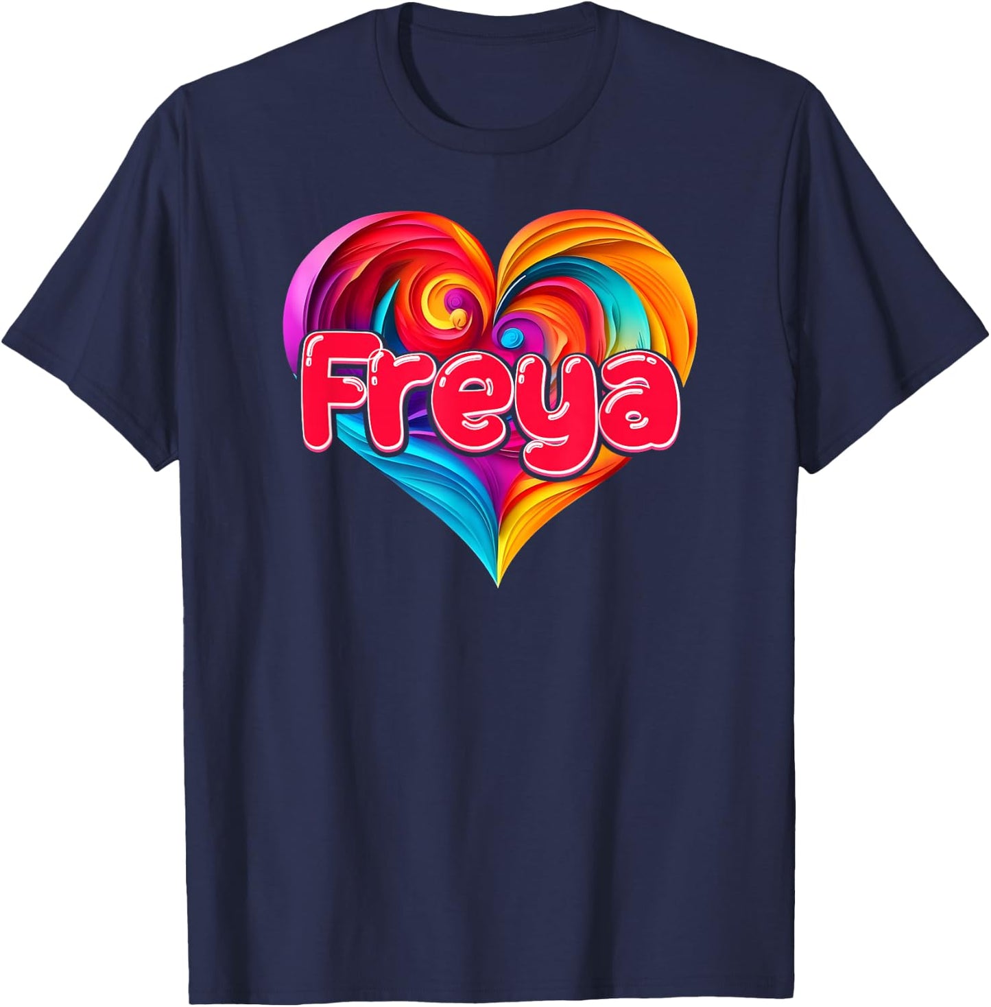 I Heart Love Freya First Name Colorful Named T-Shirt - T-Shirt | Navy