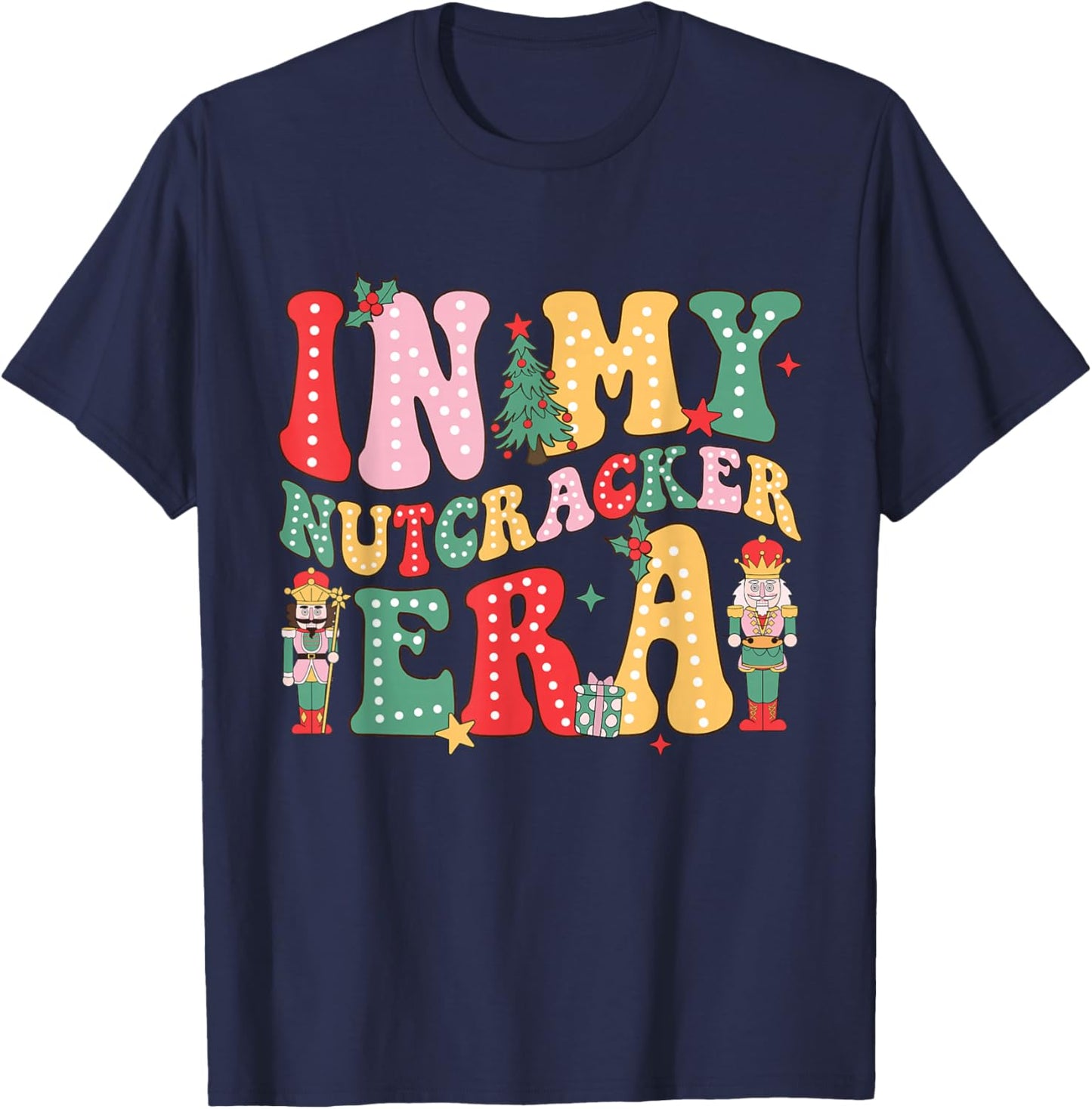 Pink Nutcracker Squad in My Nutcracker Era Christmas Women T-Shirt - T-Shirt | Navy