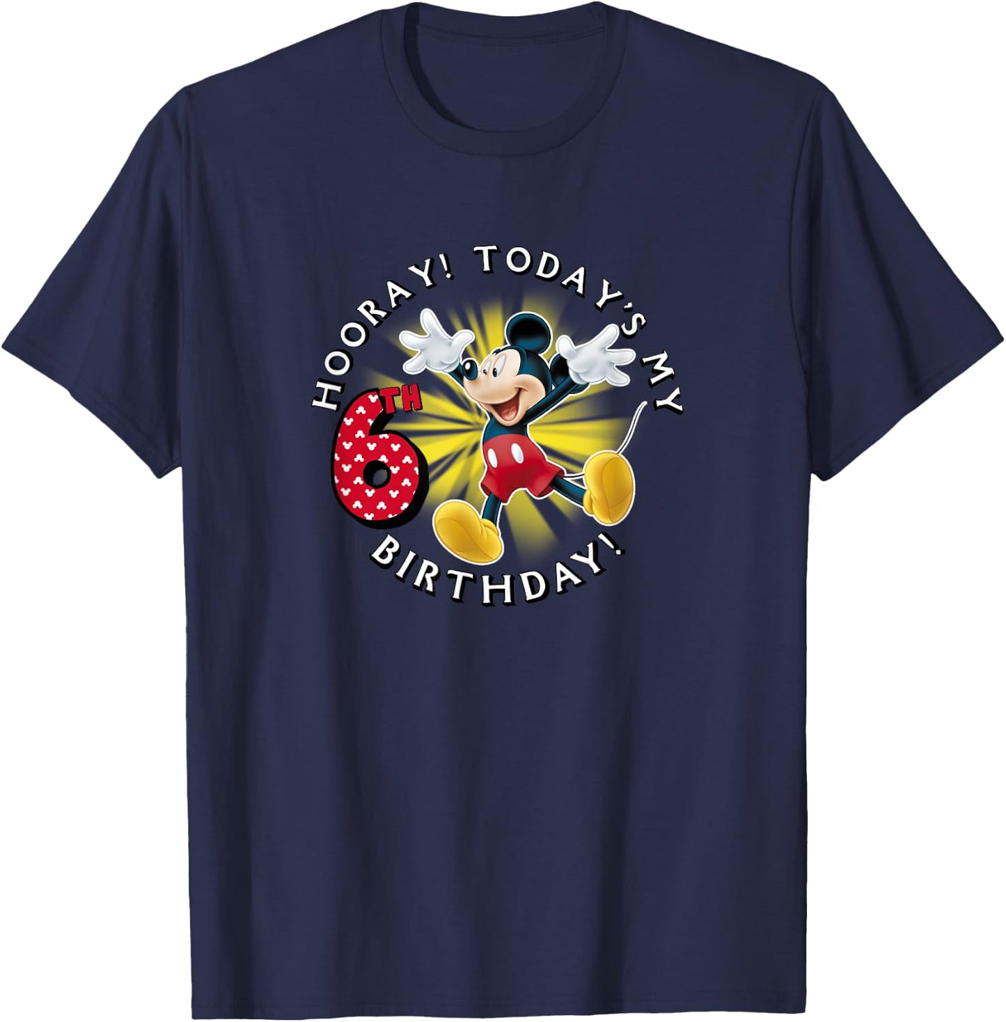 Disney Mickey Mouse Hooray! Today's My 6th Birthday T-Shirt - T-Shirt | Navy