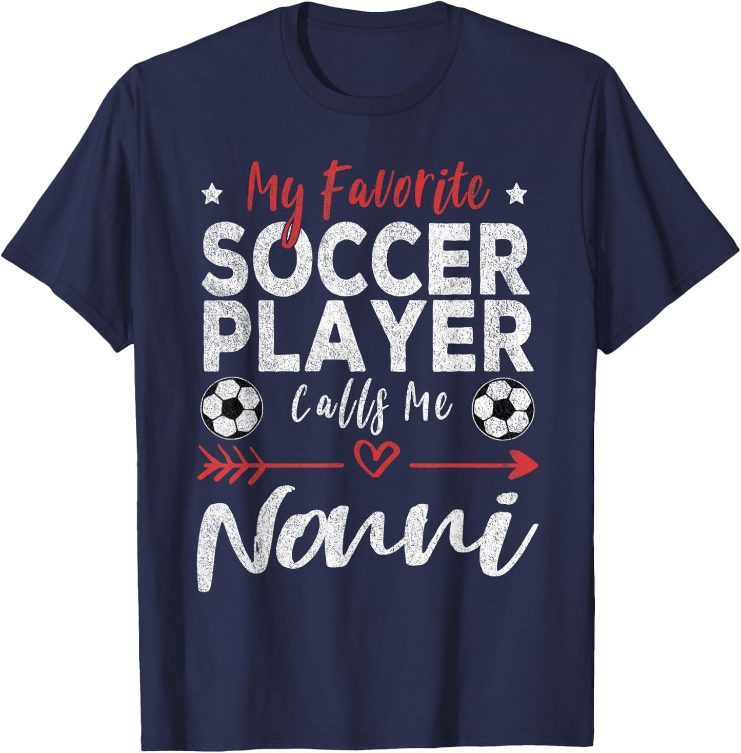 My Favorite Soccer Player Calls Me Nonni Italian Grandma T-Shirt - T-Shirt | Navy