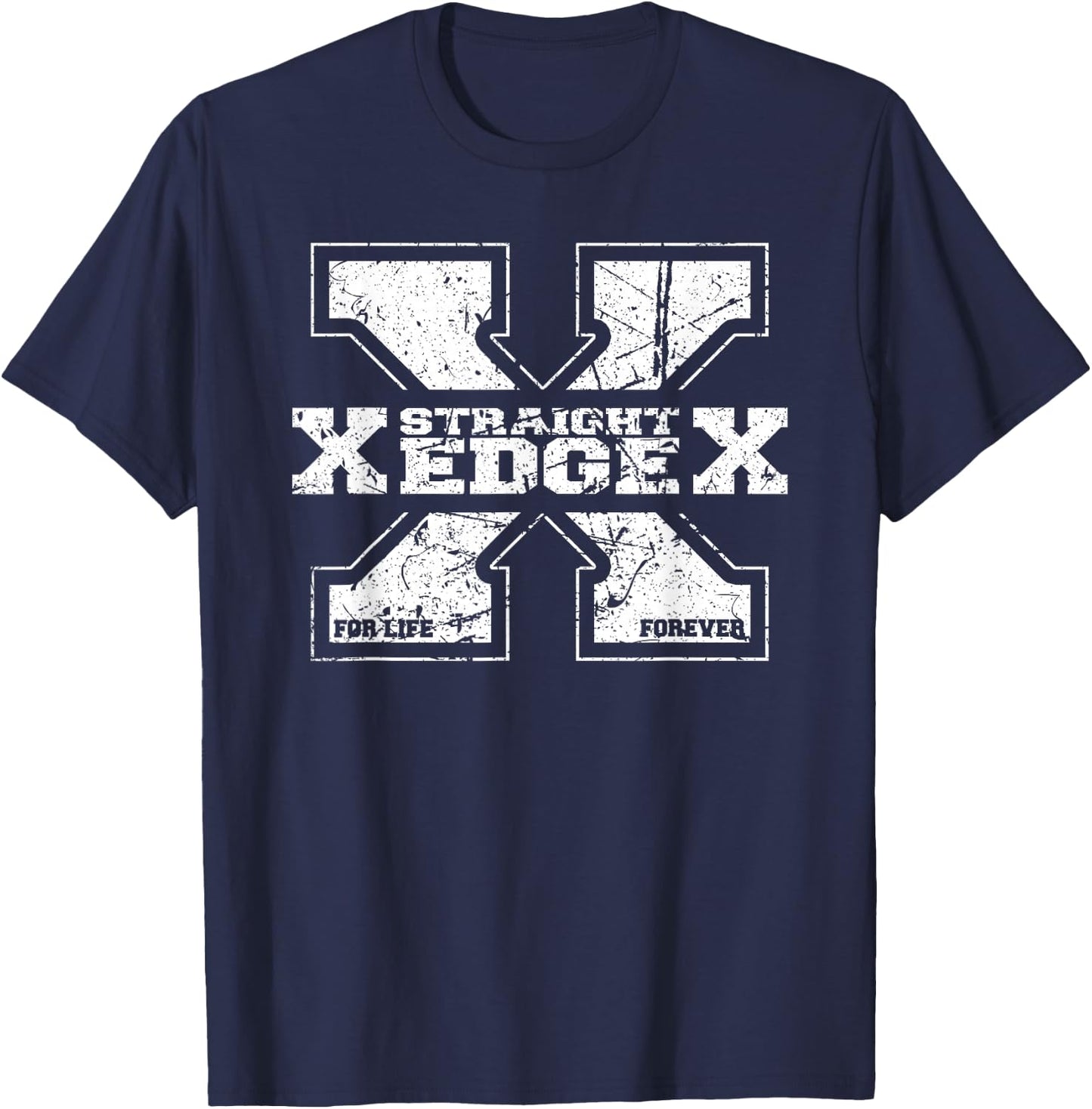 Straight Edge Saying Quote for Straight Edger Lifestyle XXX T-Shirt - T-Shirt | Navy