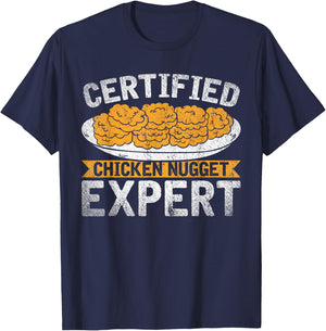 Certified Chicken Nugget Expert Funny Chicken Nugget T-Shirt - T-Shirt | Navy