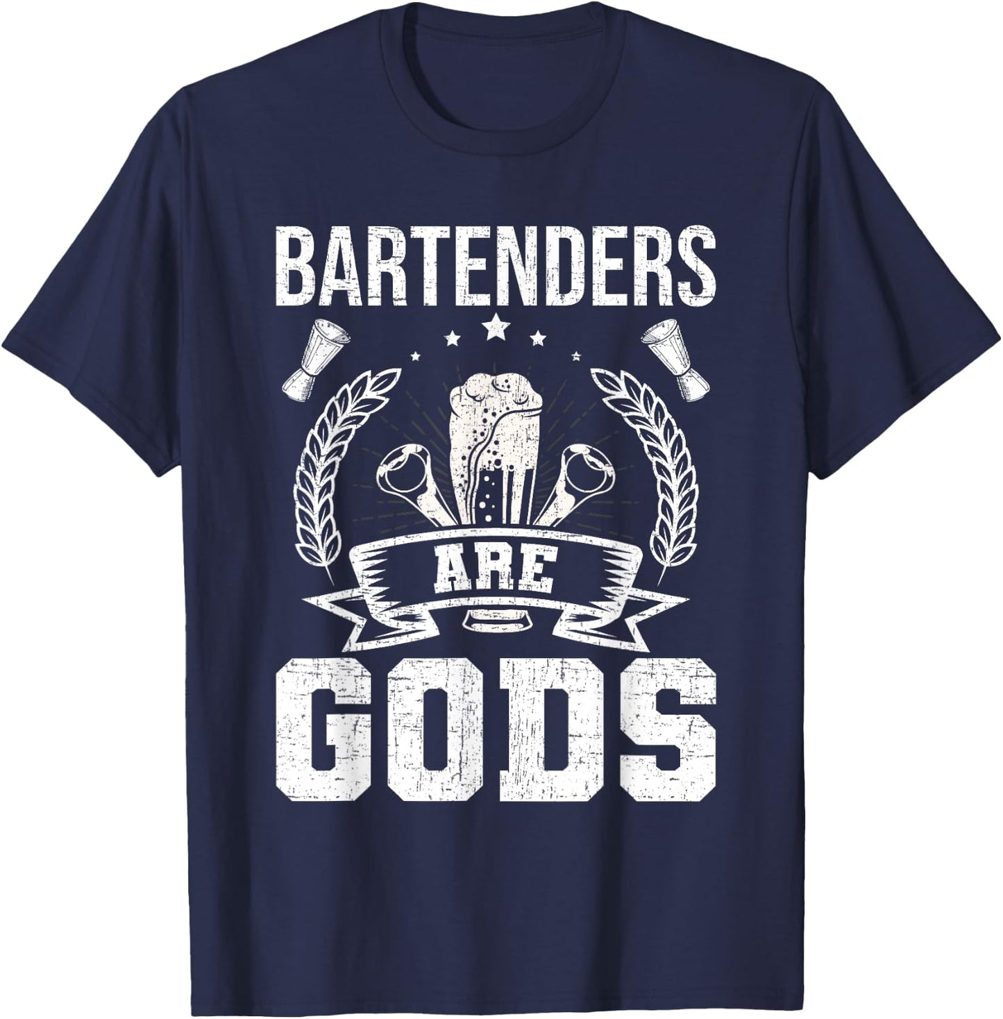 Bartenders Are Gods Bartending Bartender T-Shirt - T-Shirt | Navy