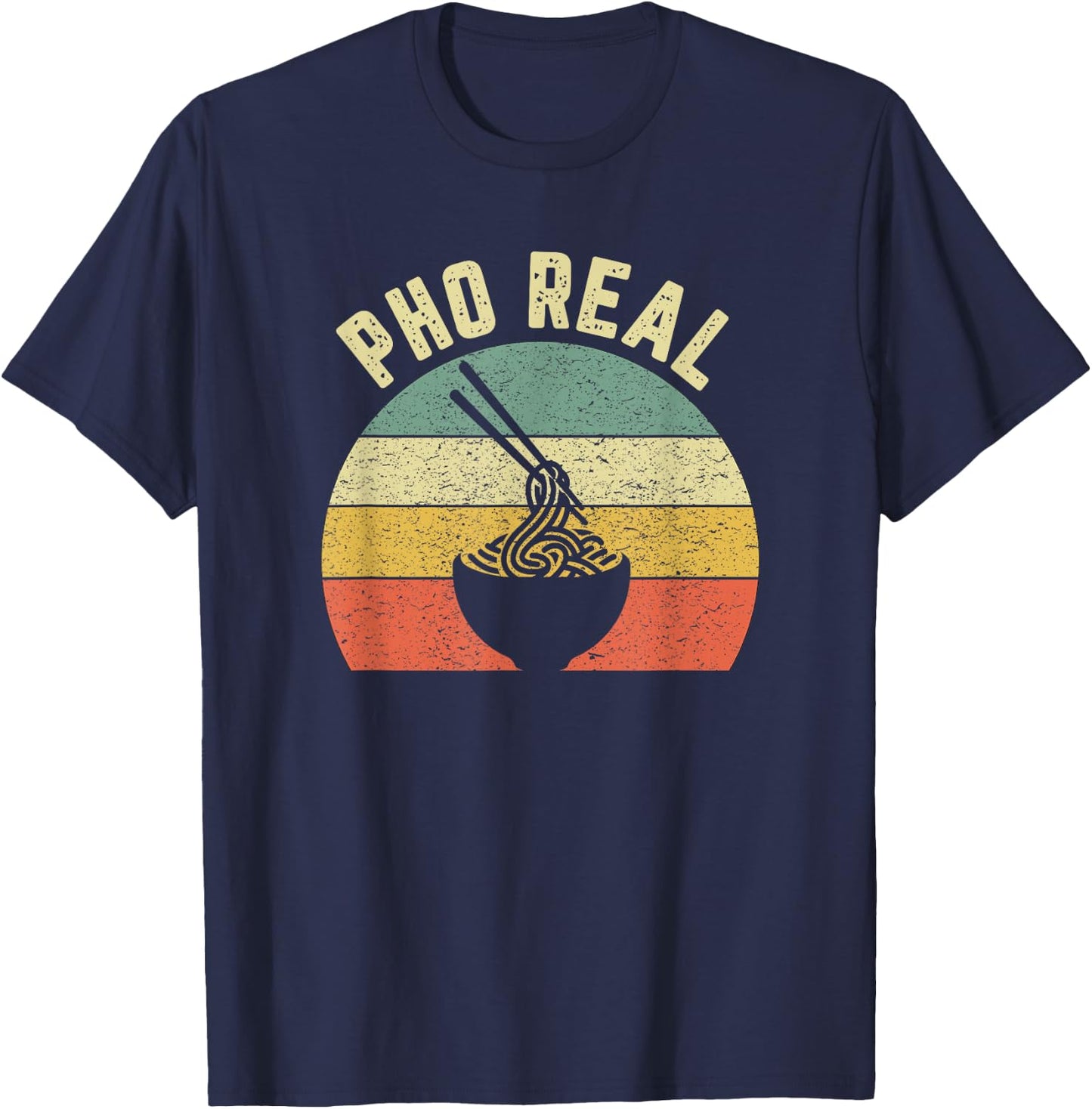 Pho Noodles Shirt Vietnamese Food Funny Chef Soup Pho Real T-Shirt - T-Shirt | Navy