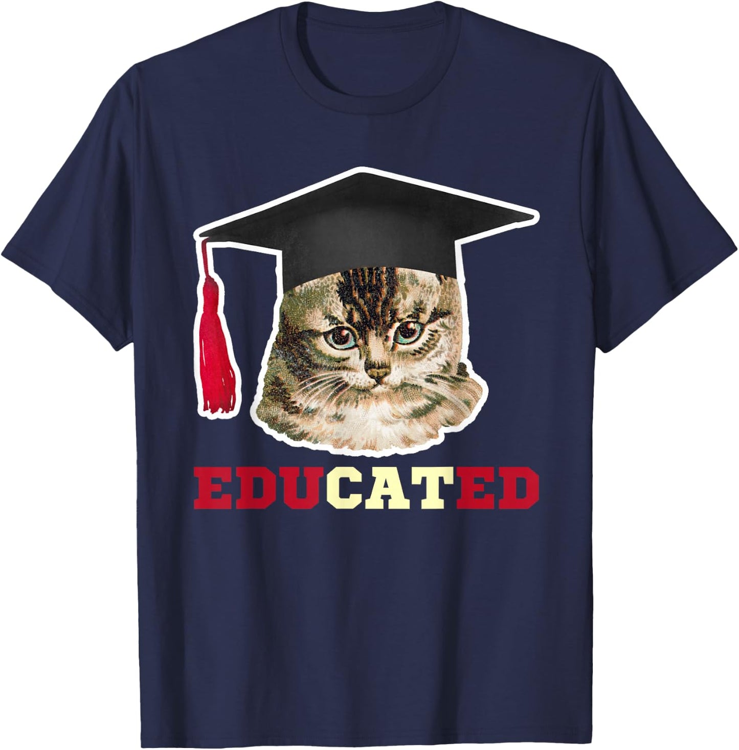 Educated Cat in Graduation Cap Funny Grad Gift T-Shirt - T-Shirt | Navy