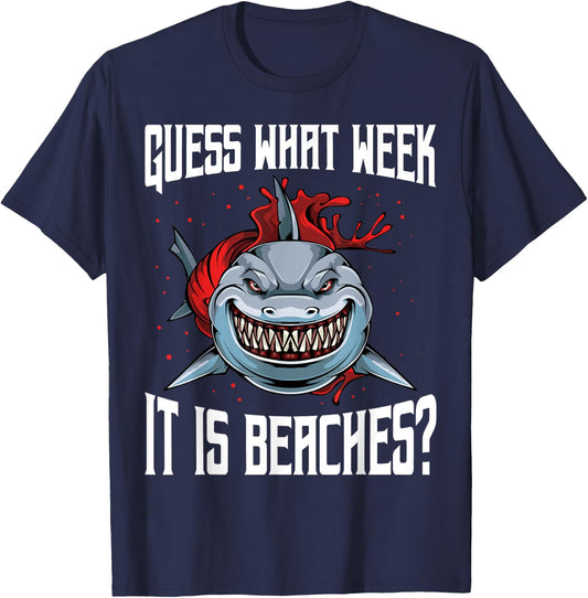 Funny Shark Joke Guess What Week It Is Sarcastic Party Beach T-Shirt - T-Shirt | Navy