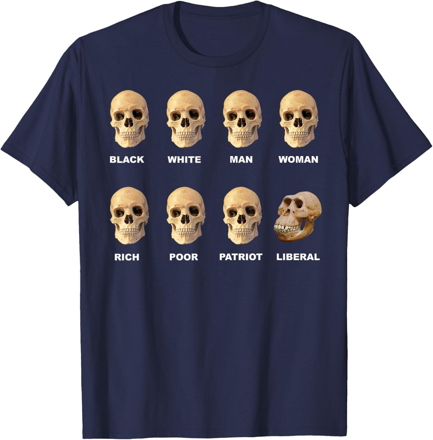Black white man woman rich poor patriot liberal skull T-Shirt - T-Shirt | Navy