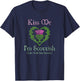 St. Patrick's Day Funny Scottish Kiss Me I'm Scottish T-Shirt - T-Shirt | Navy