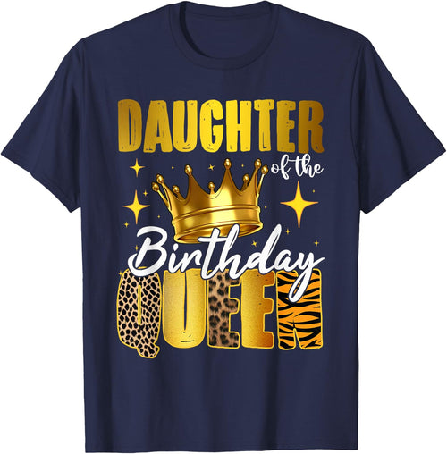 Daughter Of The Birthday Queen Women Bday Party Gift