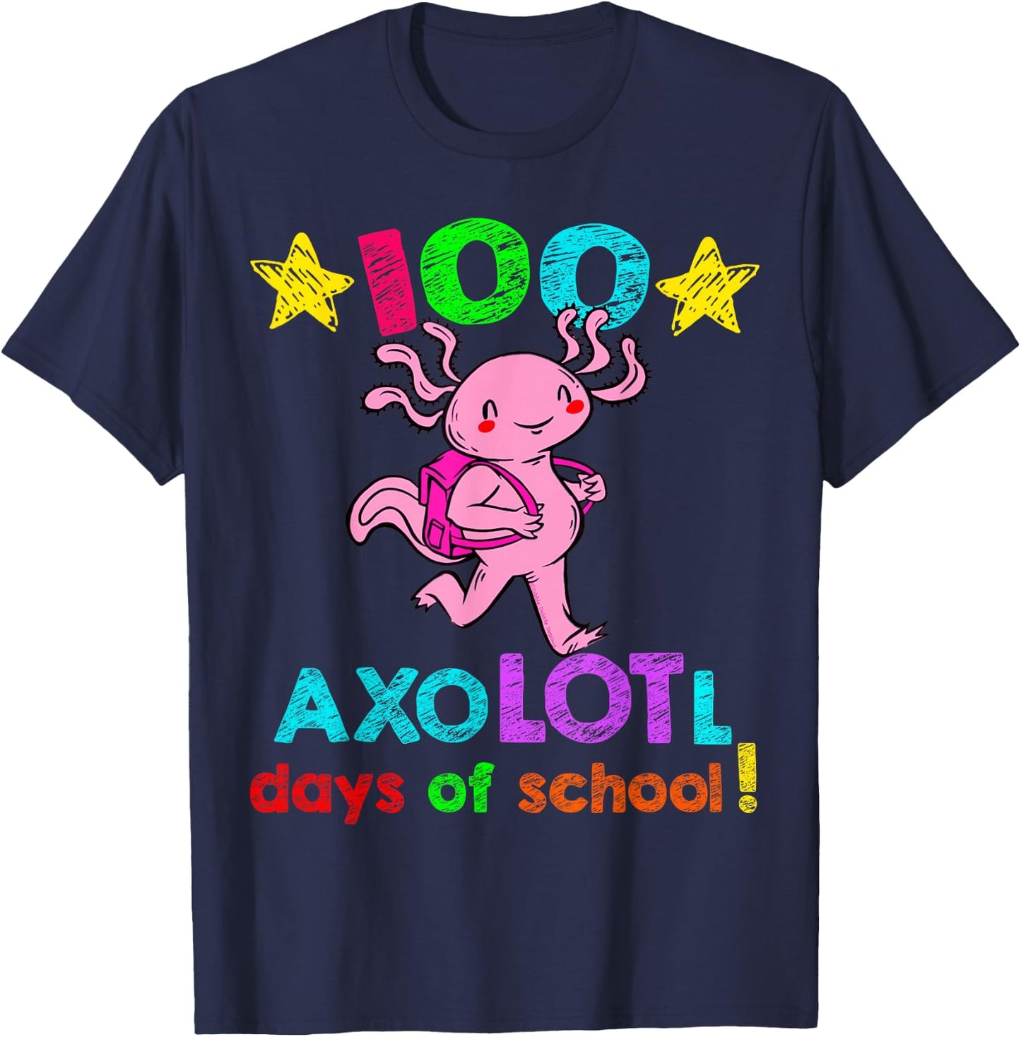 AxoLOTl Days of School Funny 100 Days of School T-Shirt - T-Shirt | Navy