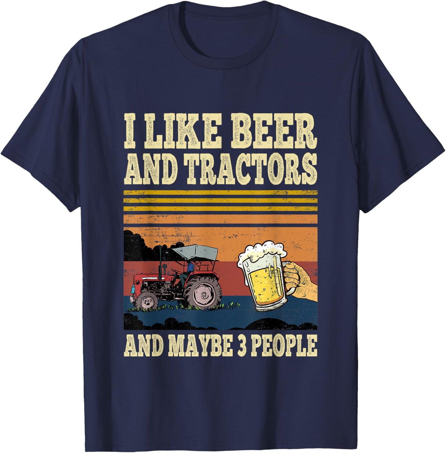 I Like Beer Tractors and Maybe 3 People Funny farmer Vintage T-Shirt - T-Shirt | Navy