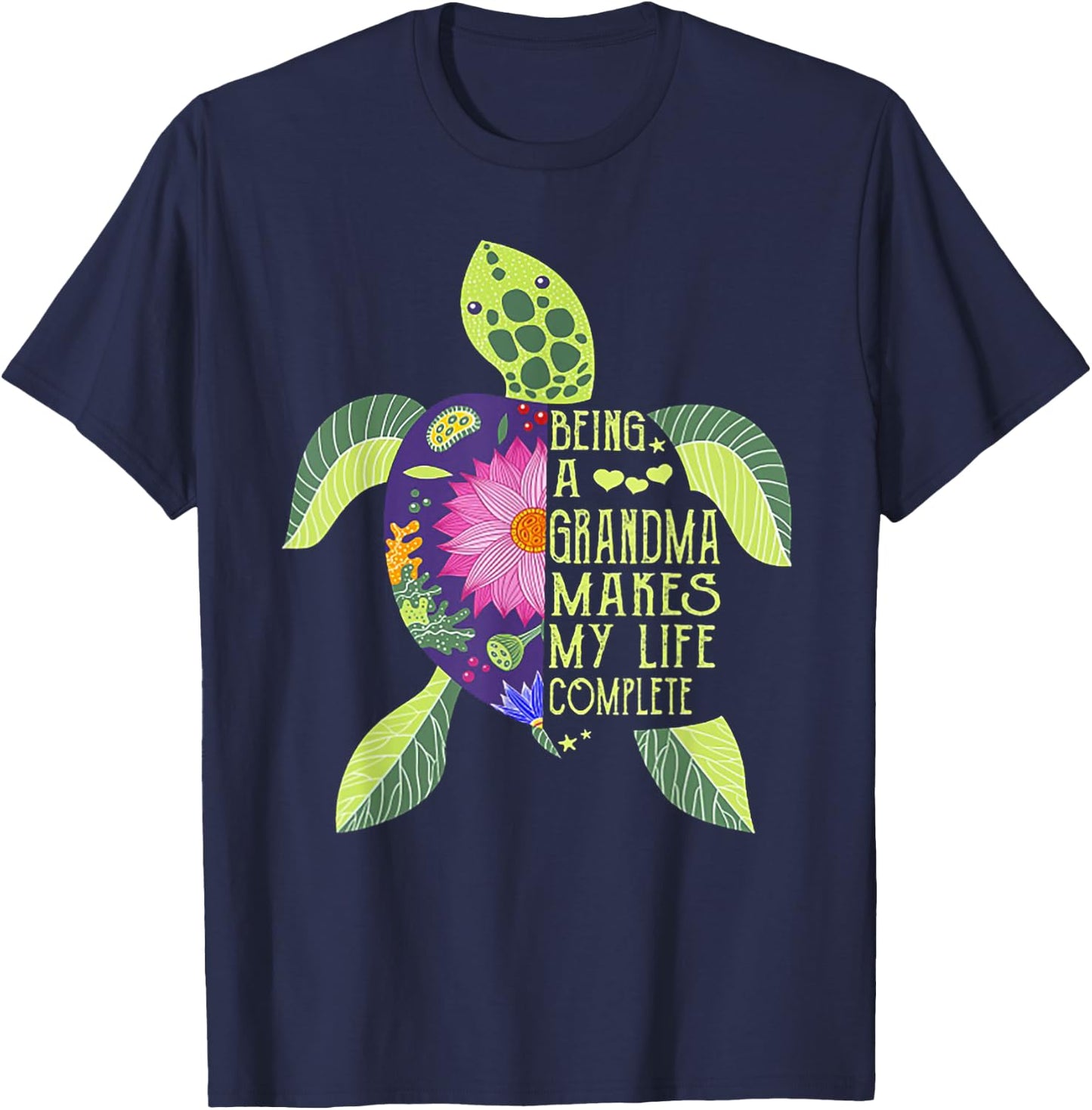 Being A Grandma Makes My Life Complete Turtle T-Shirt - T-Shirt | Navy