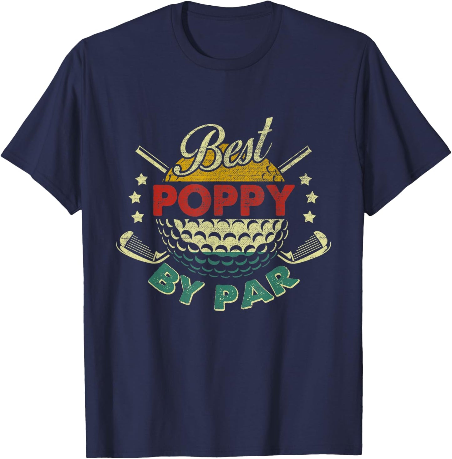 Best Poppy By Par Father's Day Gifts Golf Lover Golfer Shirt T-Shirt - T-Shirt | Navy