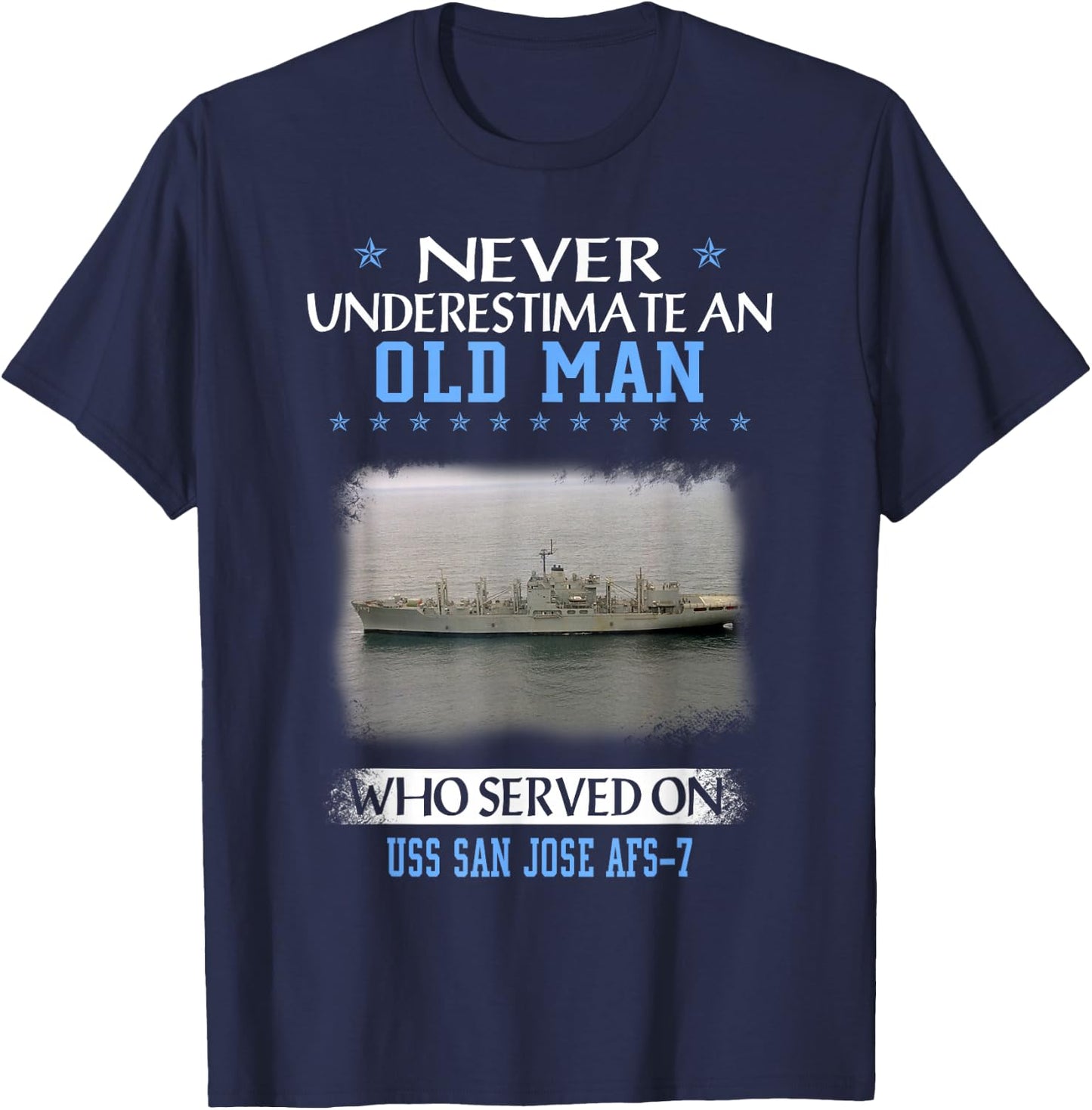 USS San Jose AFS-7 Veterans Day Father Day T-Shirt - T-Shirt | Navy