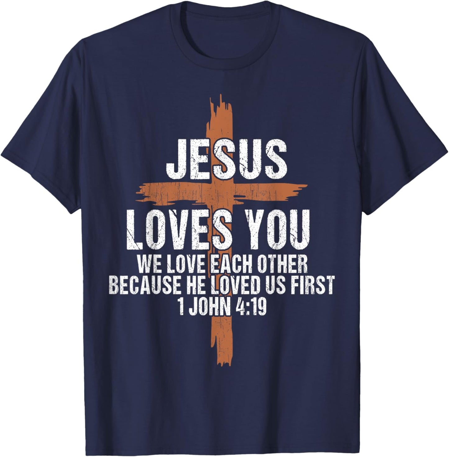 Men Jesus Loves You Christian I You Me Women Teen Father God T-Shirt - T-Shirt | Navy