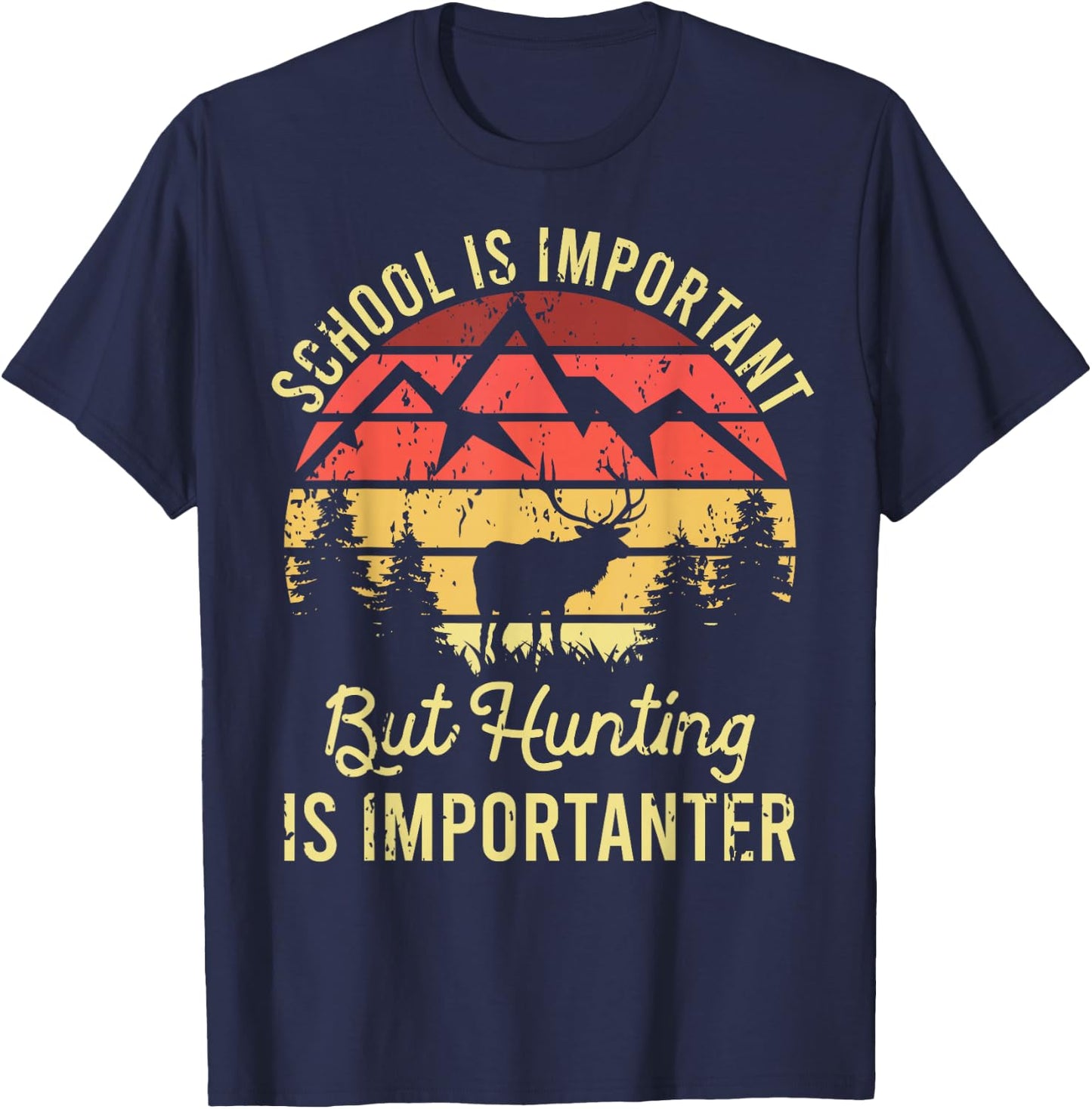 School is Important But Hunting is Importanter Kids Youth T-Shirt - T-Shirt | Navy