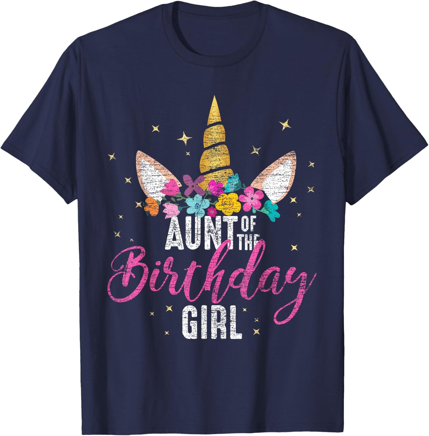 Aunt Of The Birthday Girl Aunt Gift Unicorn Birthday T-Shirt - T-Shirt | Navy