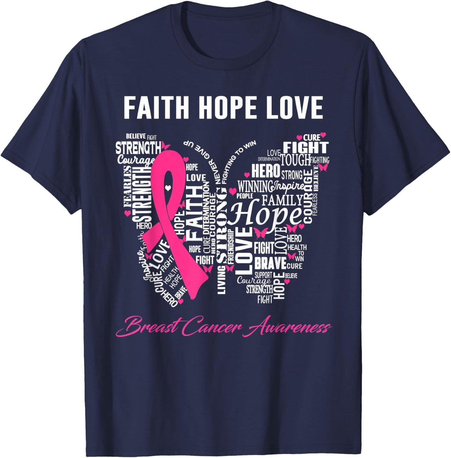 Faith Hope Love Breast Cancer Awareness T-Shirt - T-Shirt | Navy