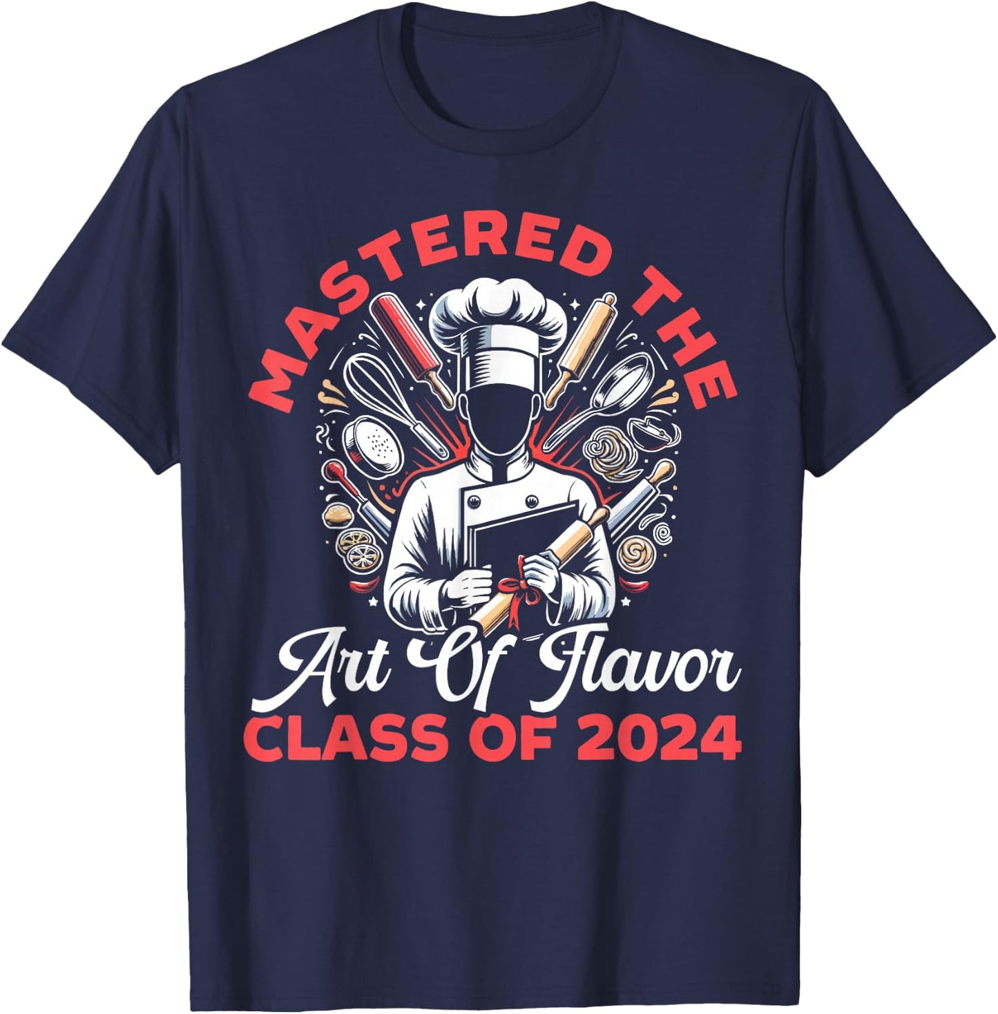 Chef Culinary Graduation Cooking Class Of 2024 Graduate T-Shirt - T-Shirt | Navy