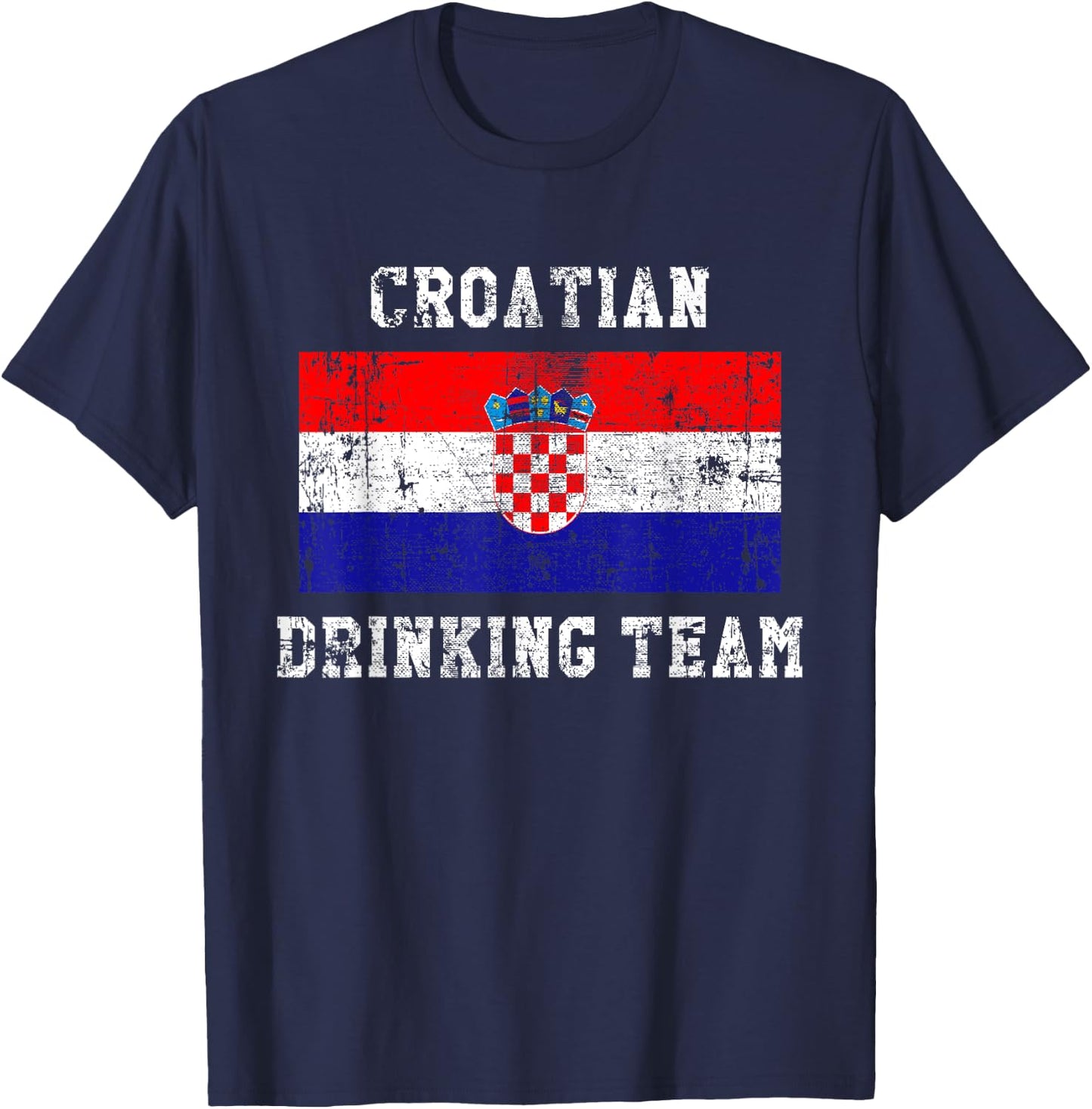 Croatian Drinking Team Funny National Pride Gift T-Shirt - T-Shirt | Navy