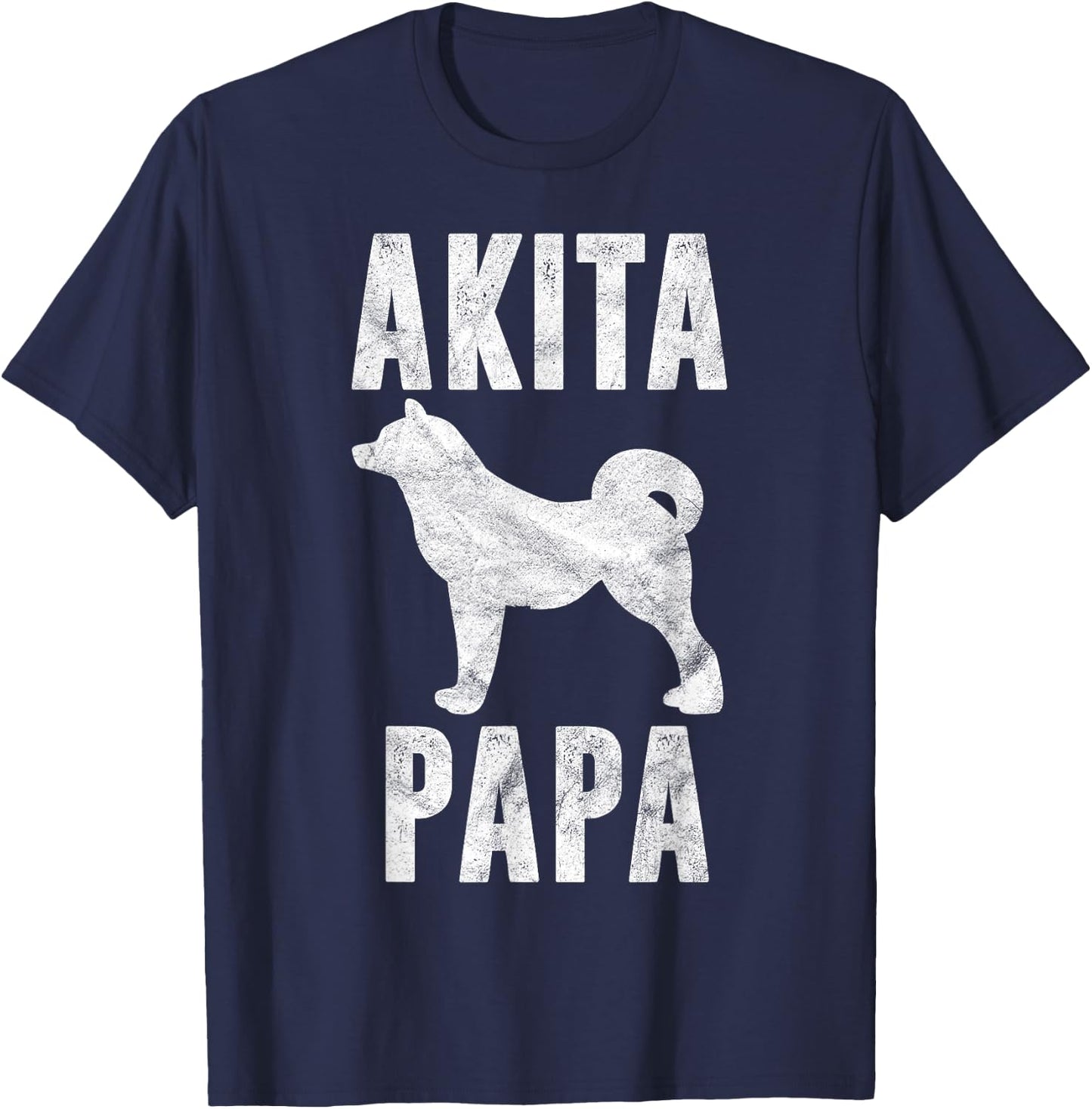 Vintage Akita Dad Gift Akita Father Dog Papa Pet Lover T-Shirt - T-Shirt | Navy