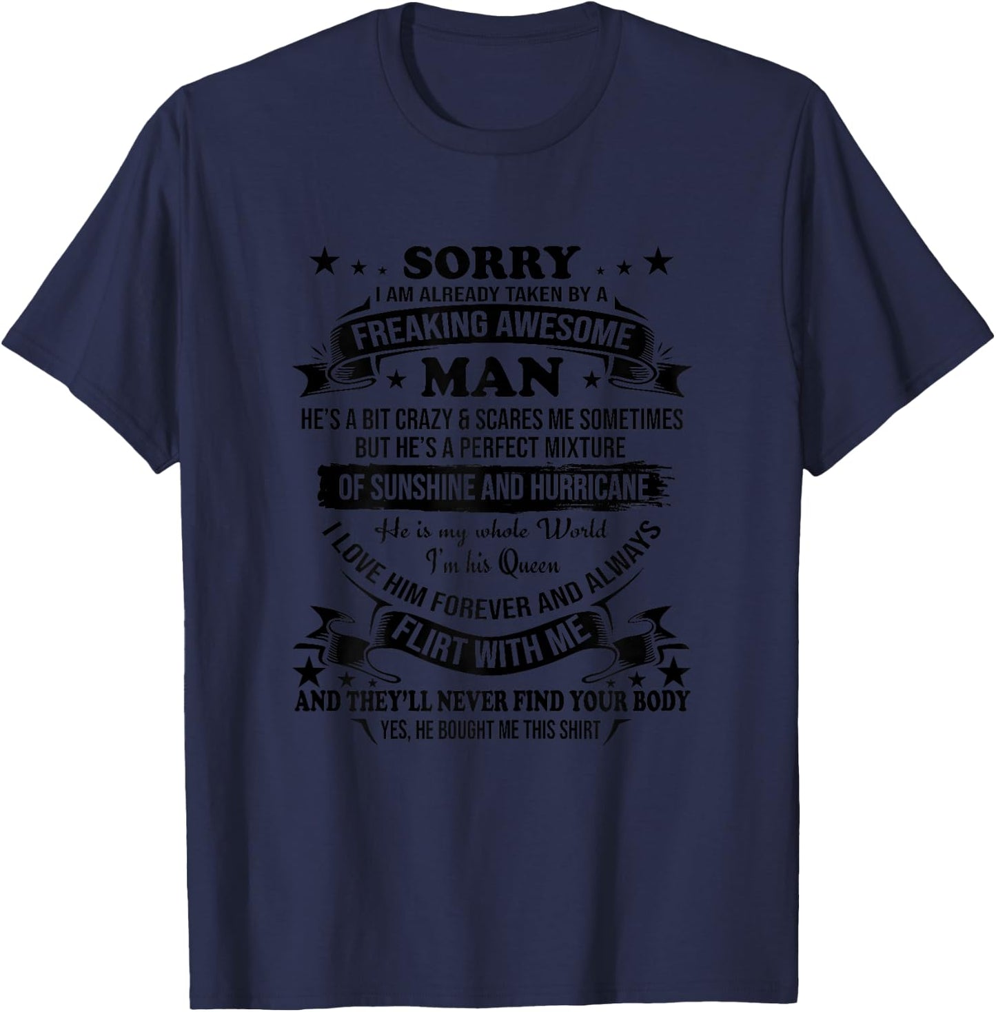 Girlfriends Wife Sorry I am Already Taken by Awesome Man T-Shirt - T-Shirt | Navy