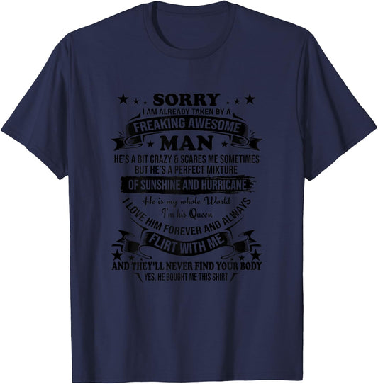 Girlfriends Wife Sorry I am Already Taken by Awesome Man T-Shirt - T-Shirt | Navy