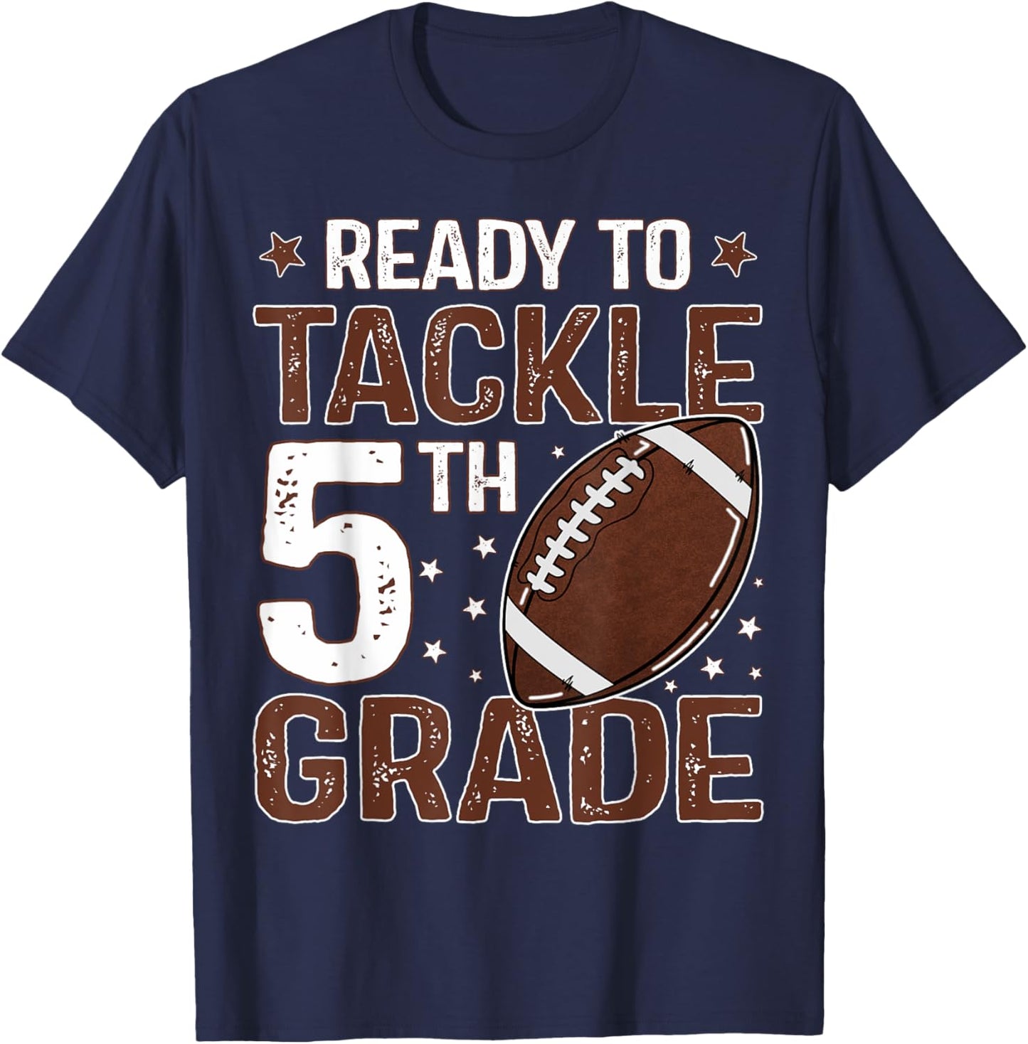 Ready To Tackle Fifth Grade First Day Of 5th Grade Boys T-Shirt - T-Shirt | Navy