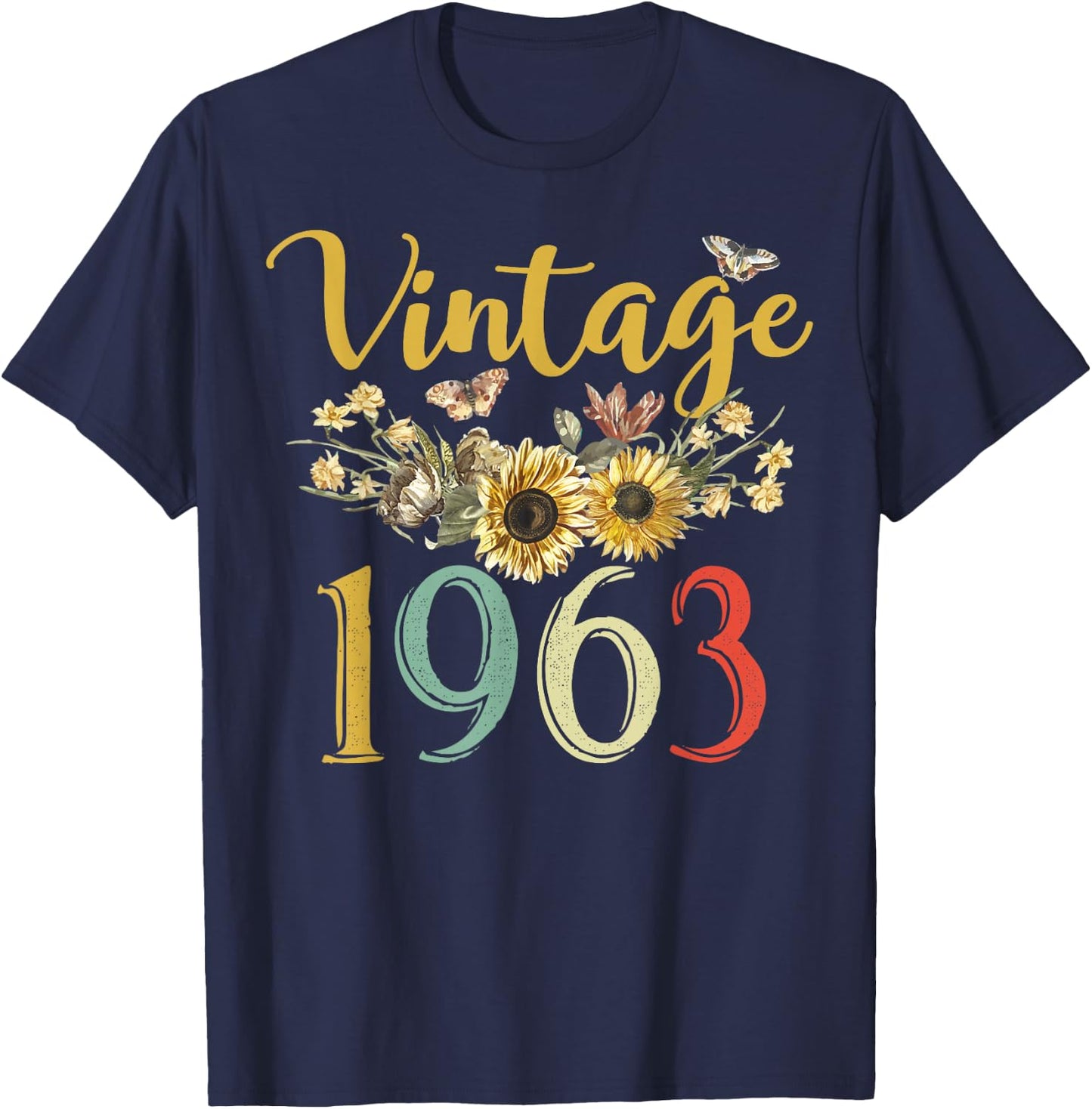 Vintage 1963 Sunflower 62nd Birthday Awesome Since 1963 T-Shirt - T-Shirt | Navy