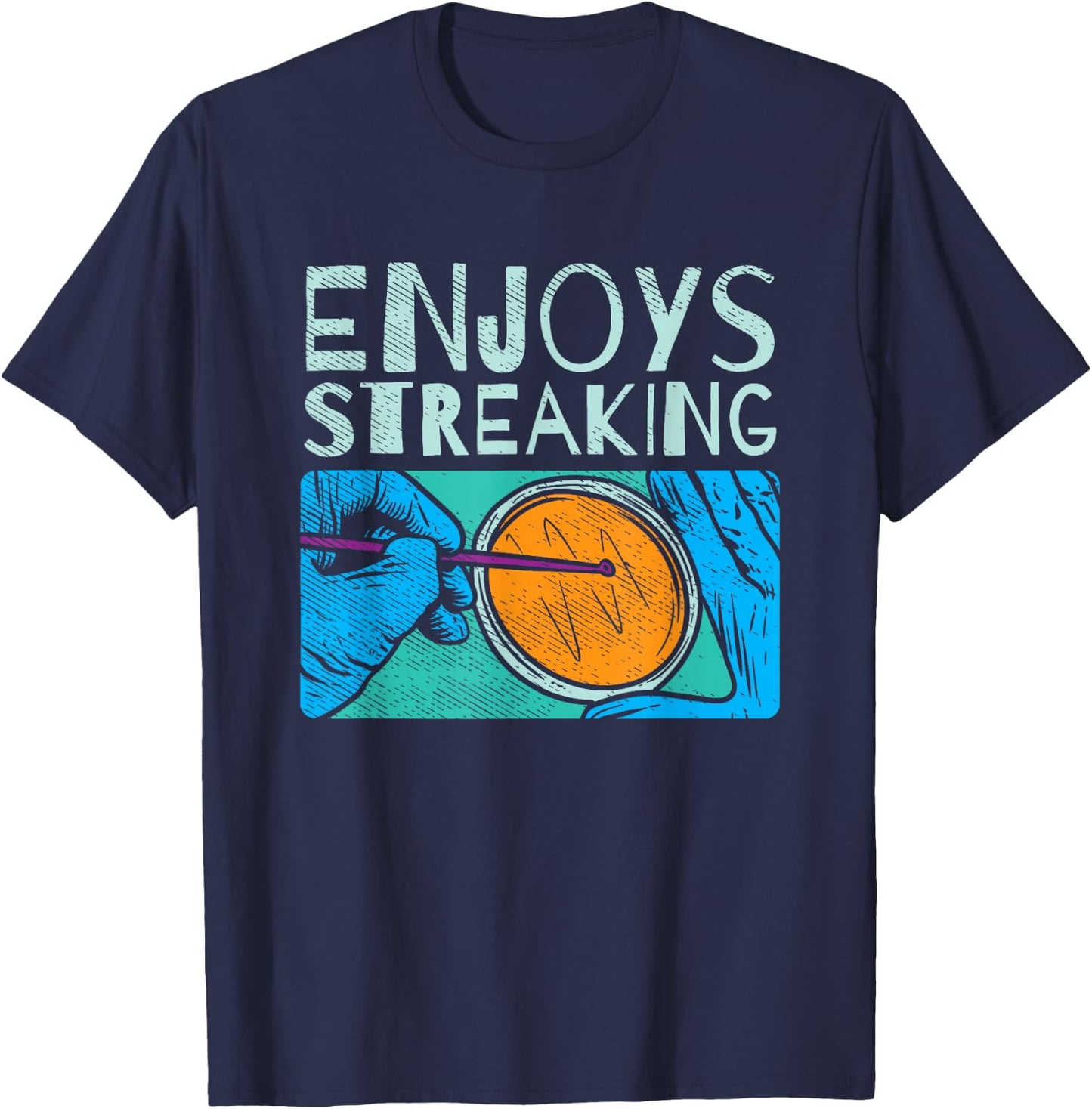 Enjoys Streaking for Microbiology T-Shirt - T-Shirt | Navy