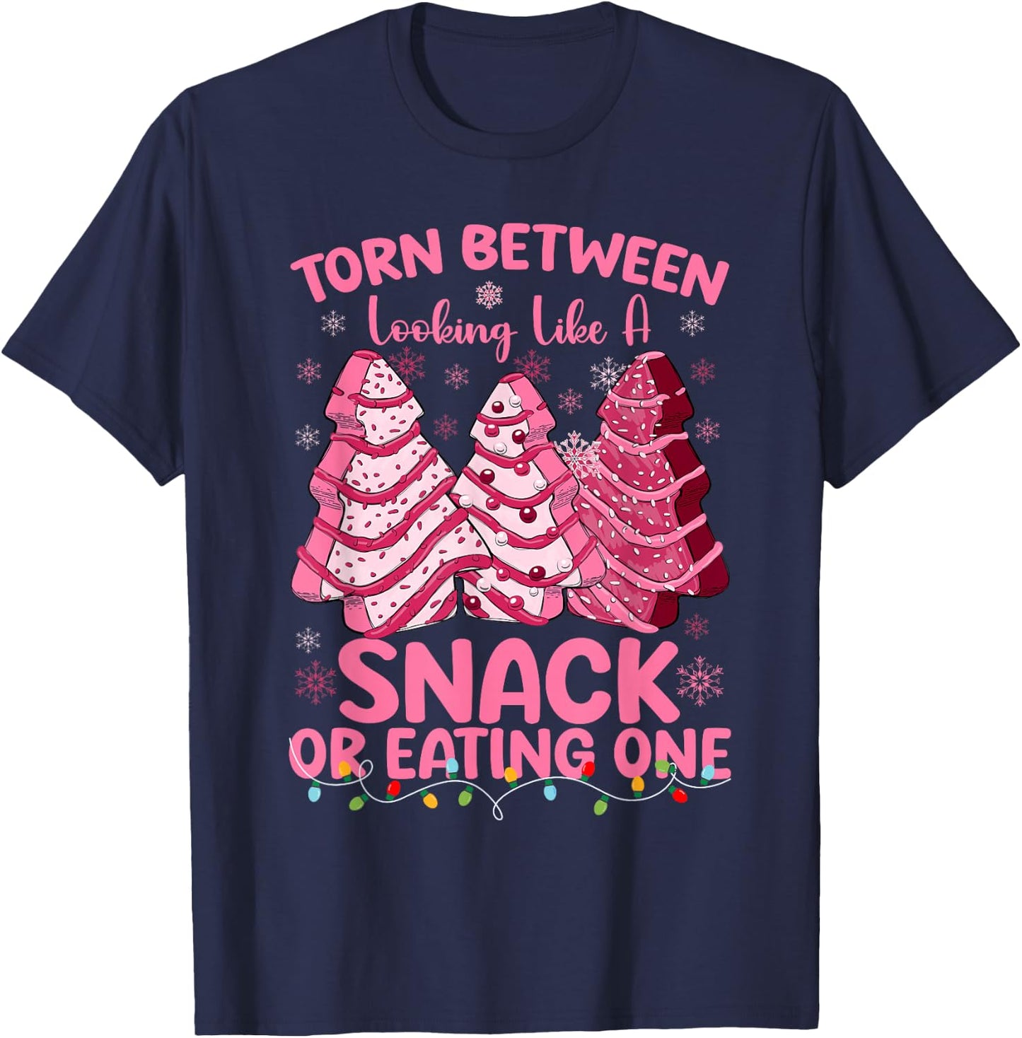 Torn Between Looking Like A Snack Or Eating One Christmas T-Shirt - T-Shirt | Navy