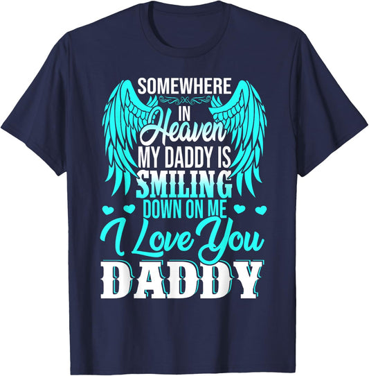 Proud My Daddy In Heaven Happy Father's Day Proud Of Daddy T-Shirt - T-Shirt | Navy