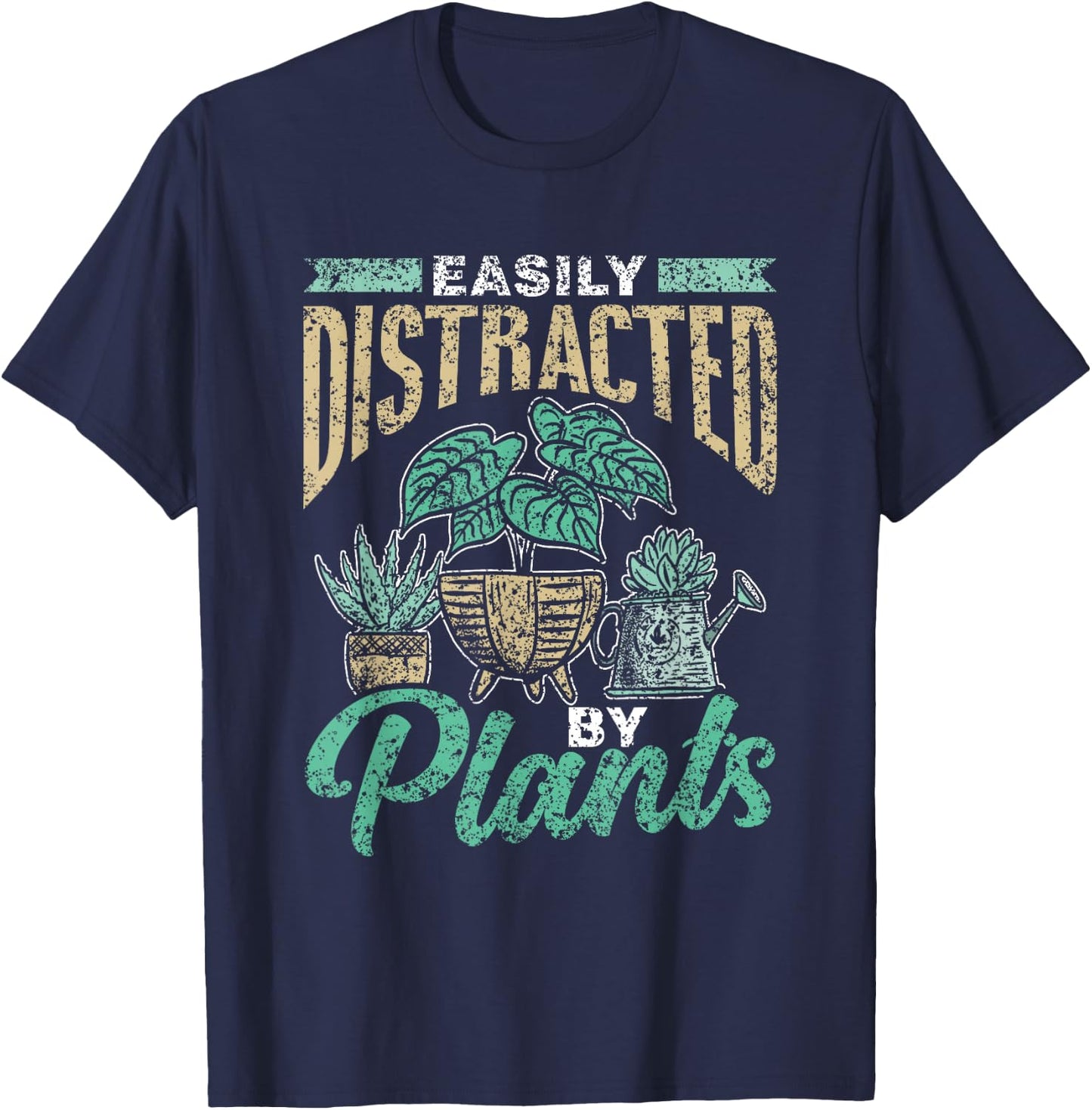 Easy to Distract by Plants Botanist Flowers Botanist T-Shirt - T-Shirt | Navy