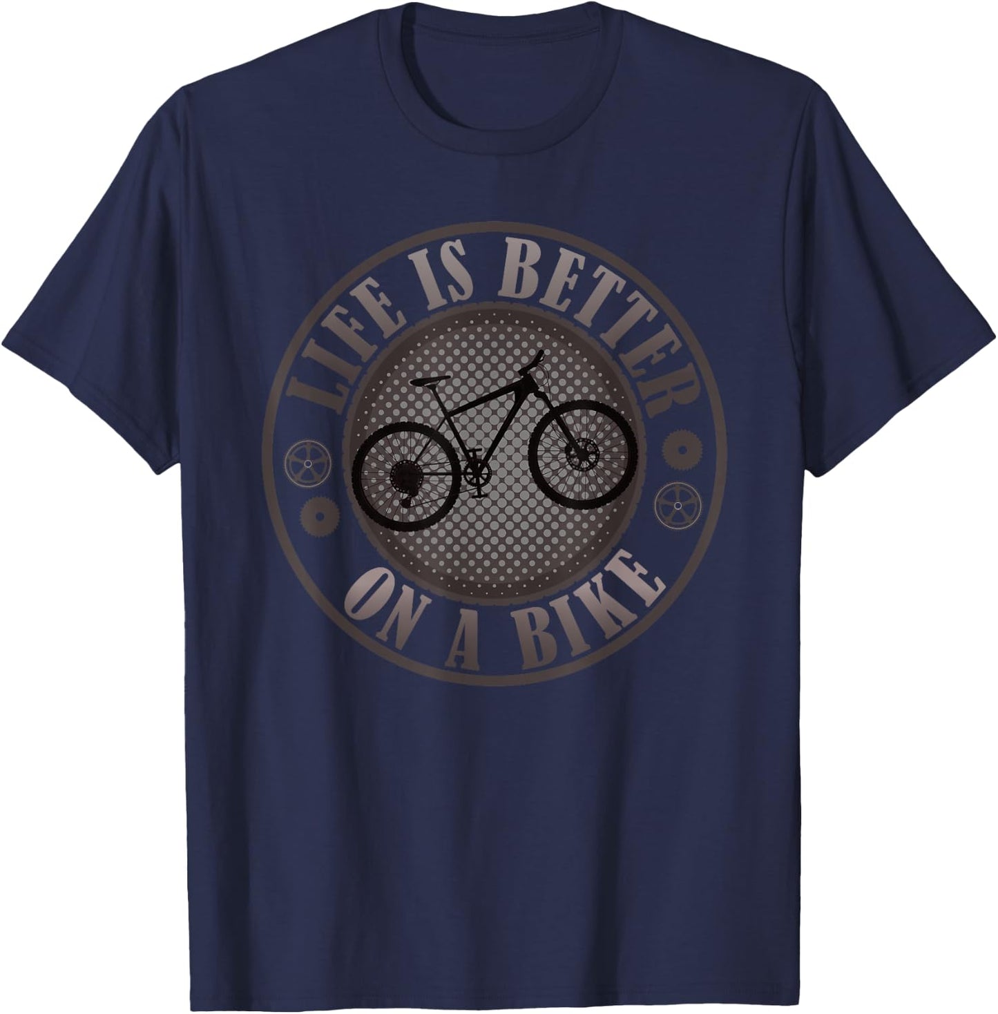 Bicycle bike life is better on a bike mountain bike BMX MTB T-Shirt - T-Shirt | Navy