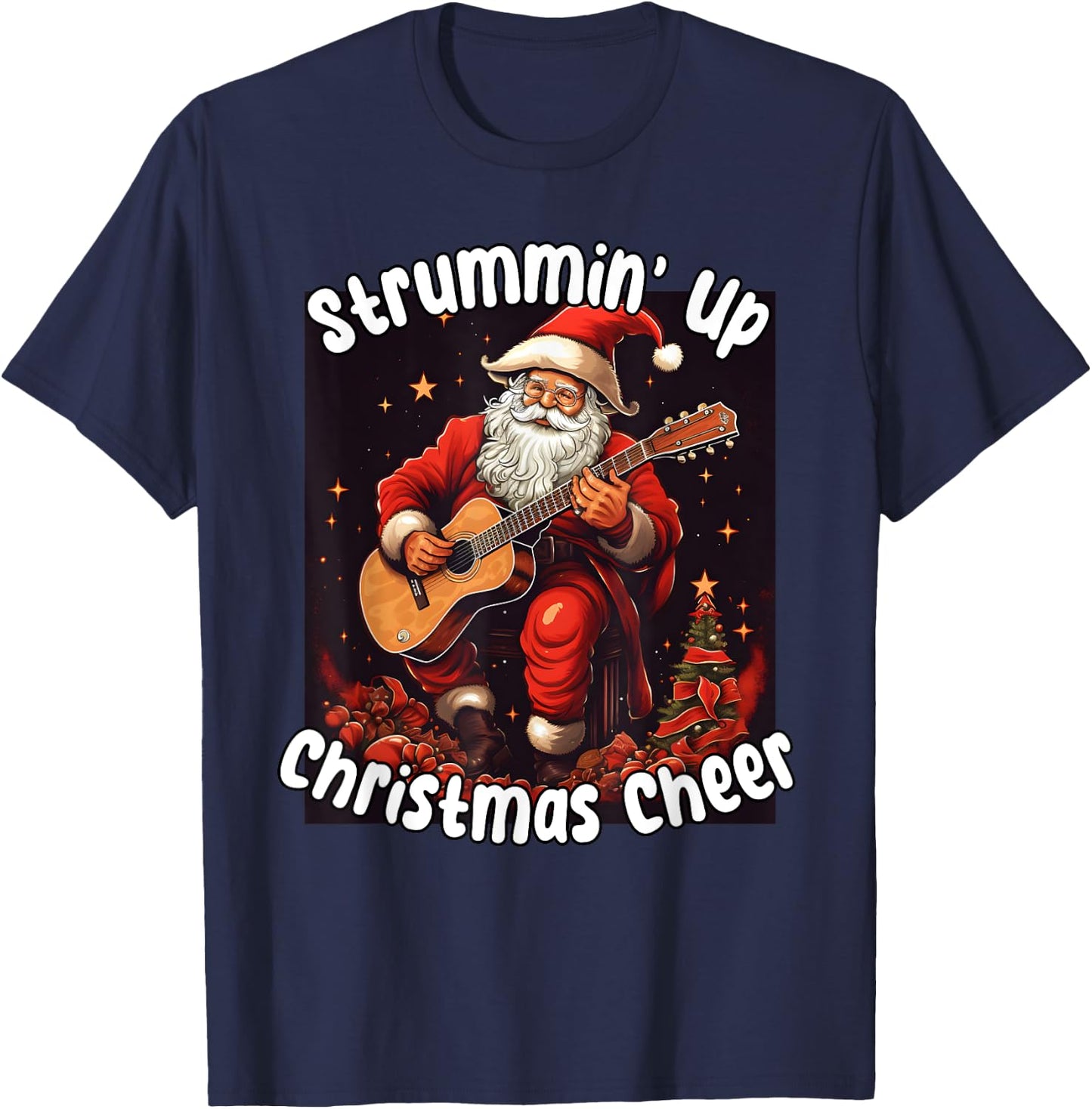 Santa Playing Acoustic Guitar - Strummin Up Christmas Cheer T-Shirt - T-Shirt | Navy
