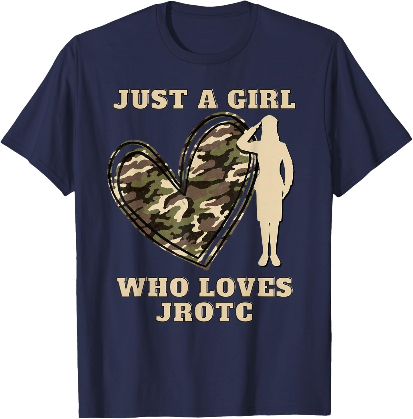 Just A Girl Who Loves JROTC Camouflage Heart Junior ROTC T-Shirt - T-Shirt | Navy