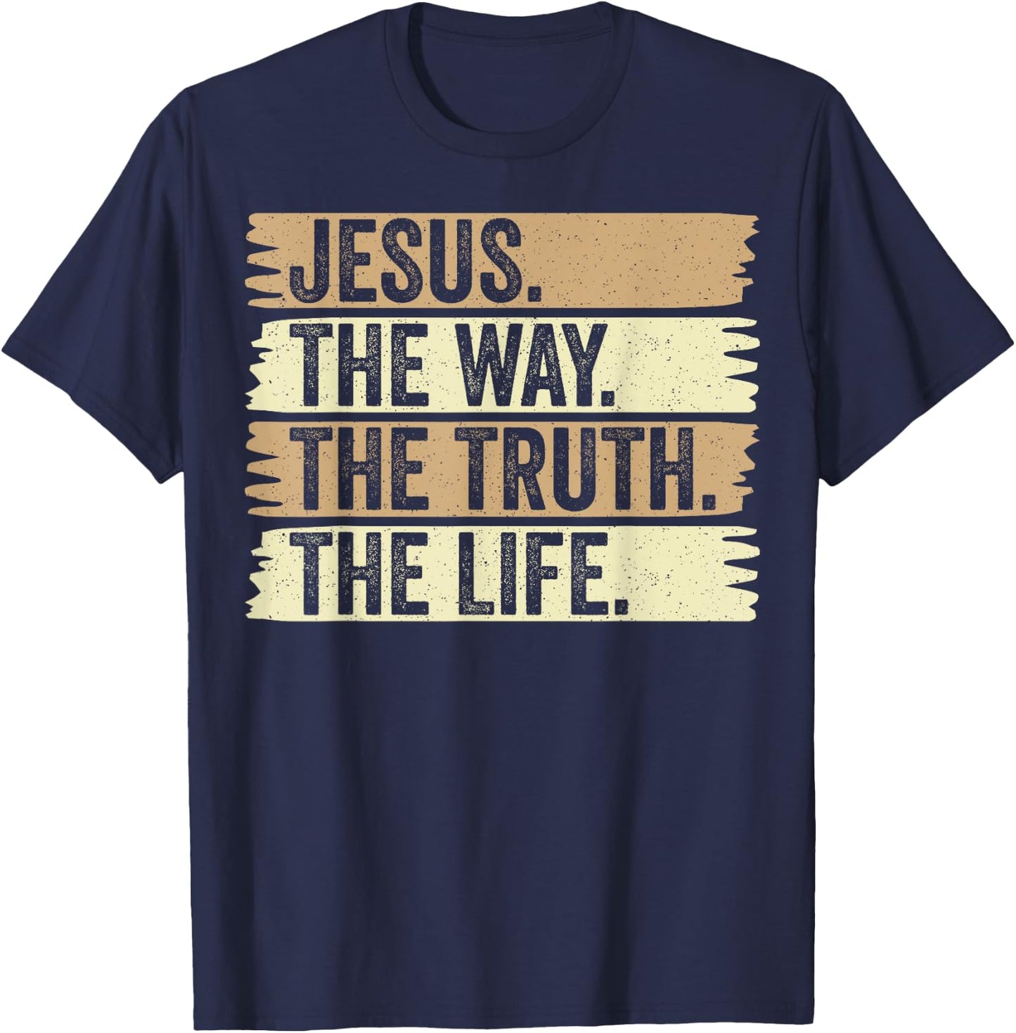 Retro Jesus The Way Truth and Life Vintage Christian Worship T-Shirt - T-Shirt | Navy