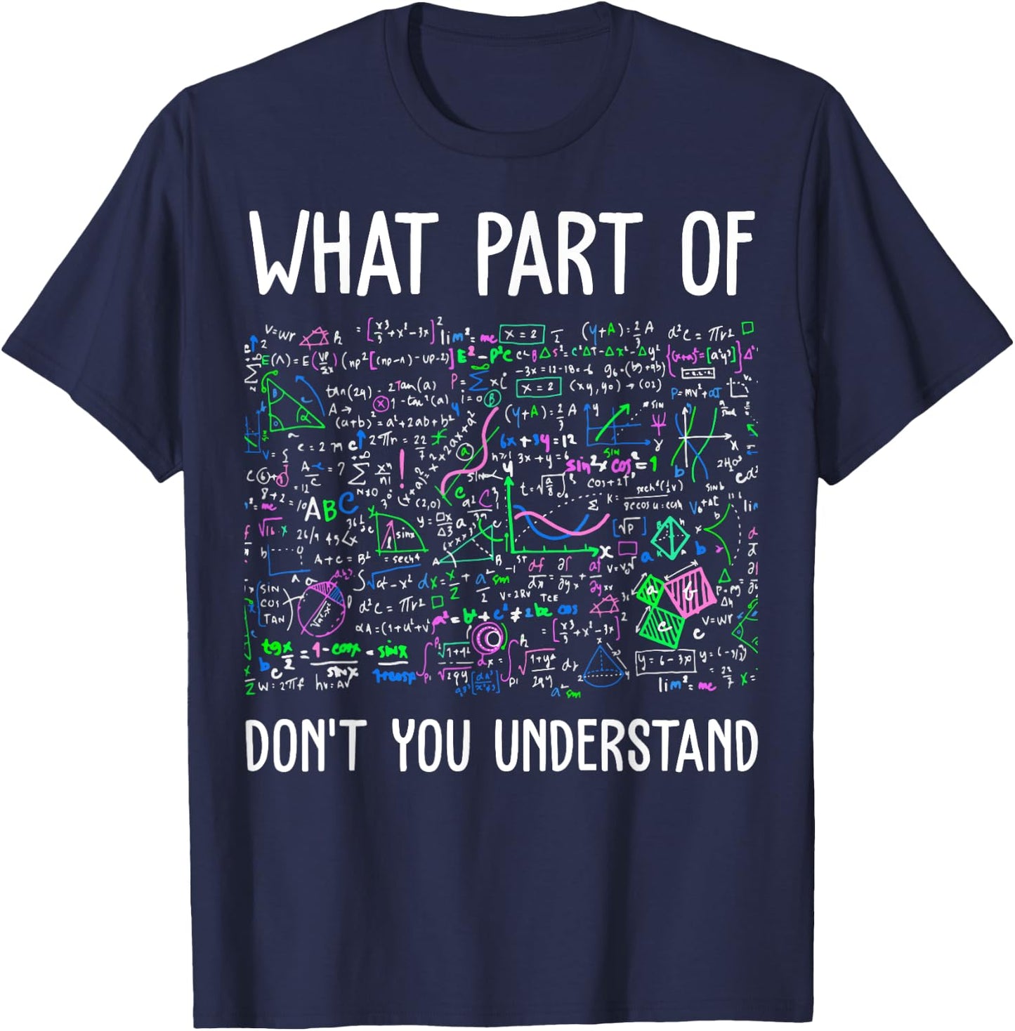 Science Funny Geek Nerd Gift Teacher STEM Mathematics T-Shirt - T-Shirt | Navy