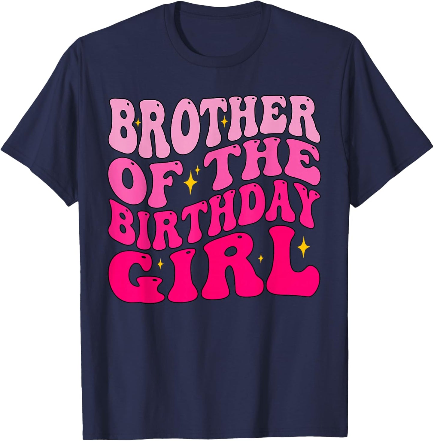 Brother of The Birthday Girl Birthday Party Groovy Retro T-Shirt - T-Shirt | Navy