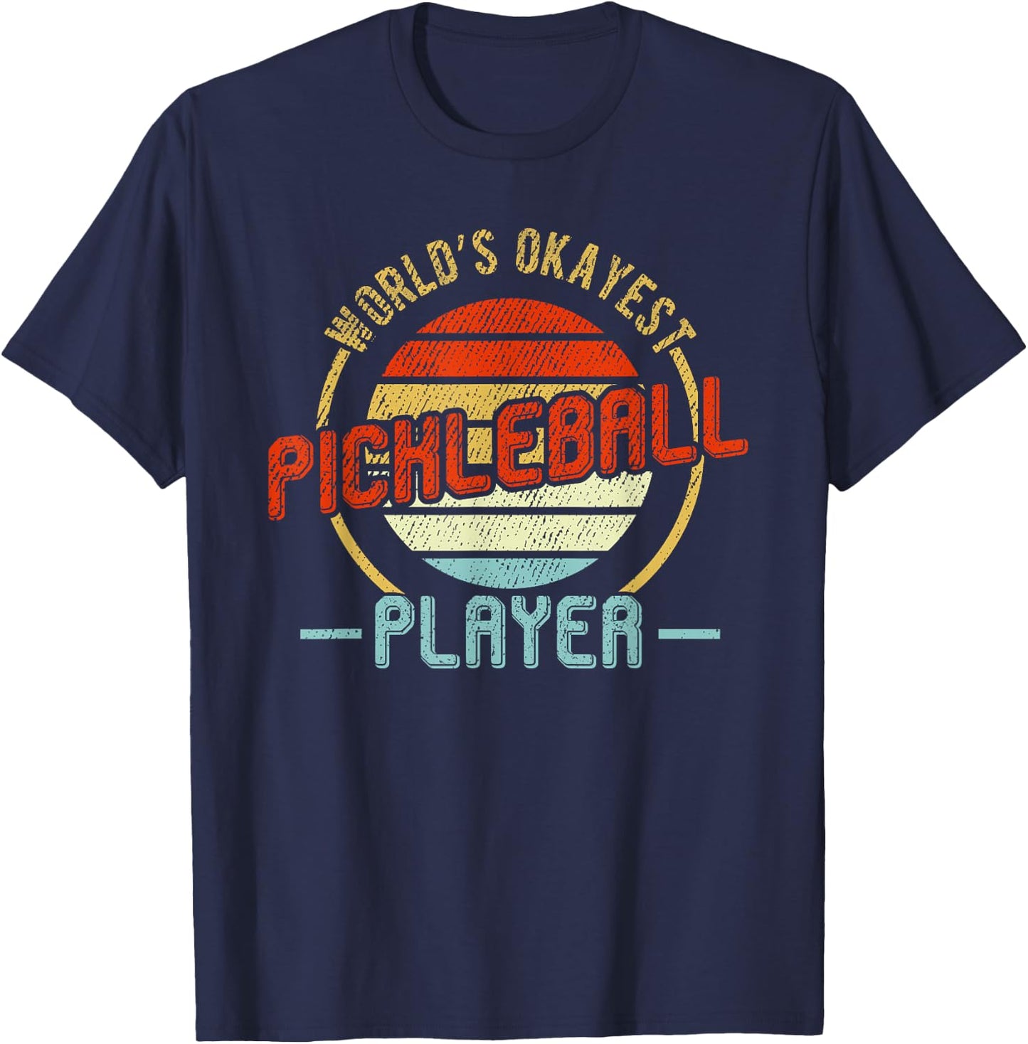 Vintage Retro World's Okayest Pickleball Player T-Shirt - T-Shirt | Navy