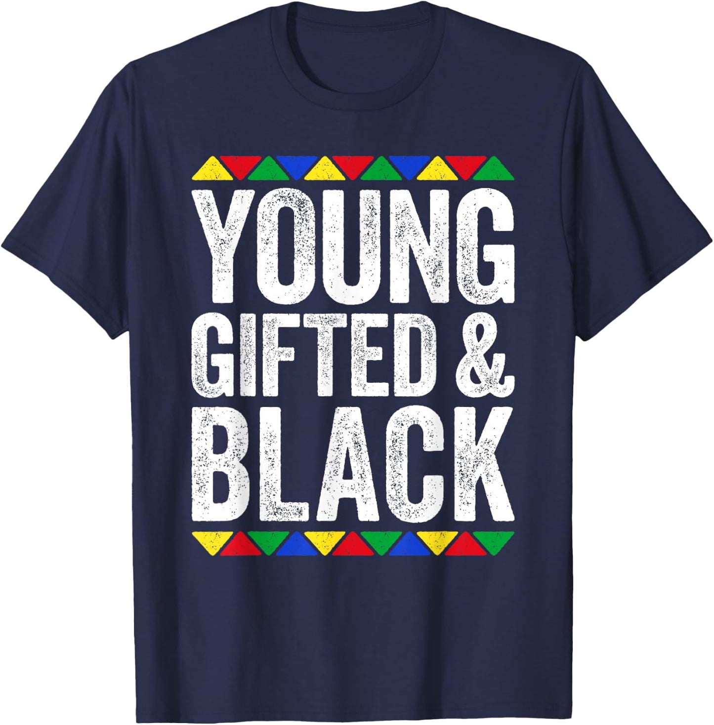 Young Gifted And Black Shirt Black History Month T-Shirt - T-Shirt | Navy