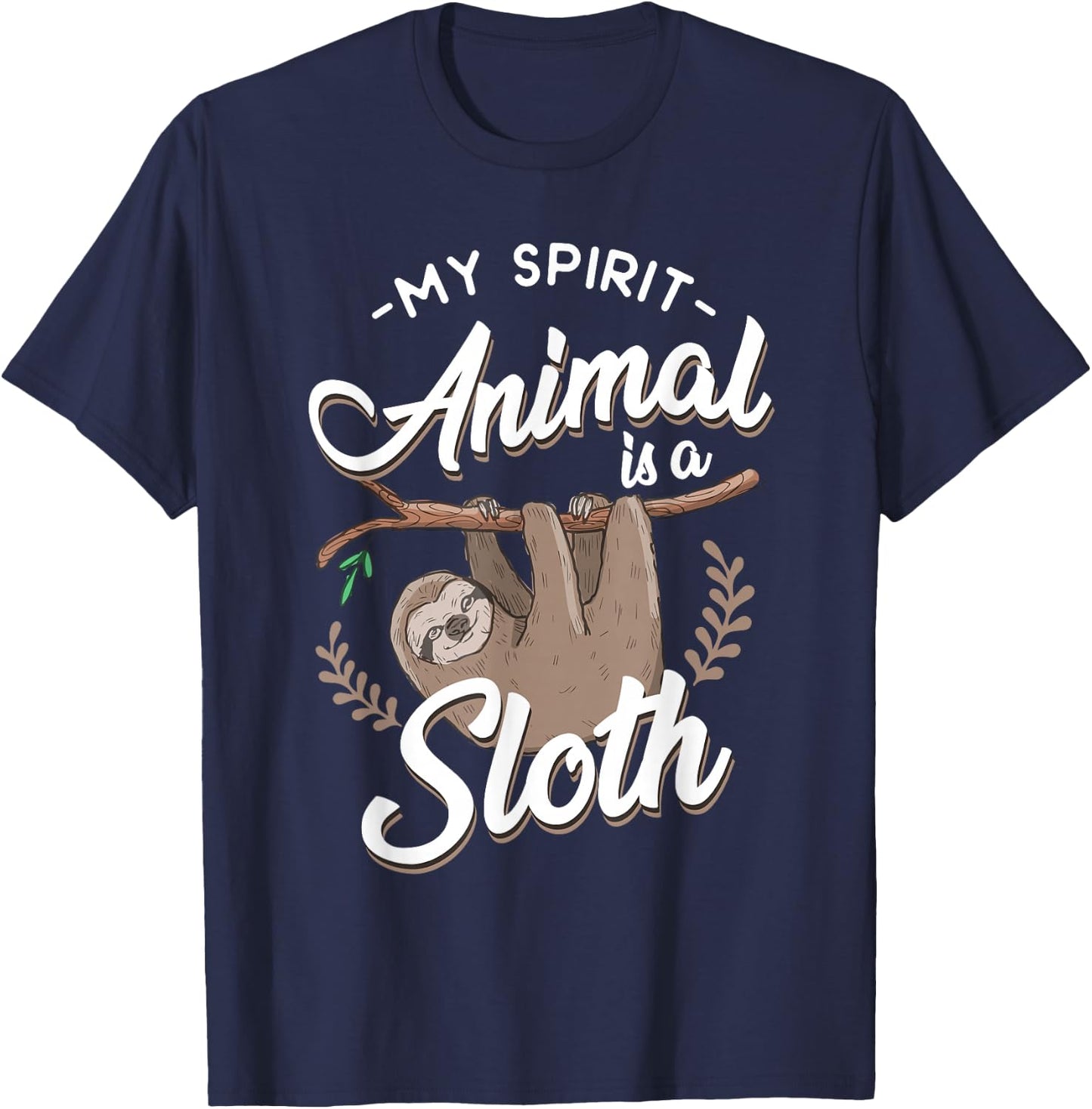 My Spirit Animal Is A Sloth T-Shirt - T-Shirt | Navy