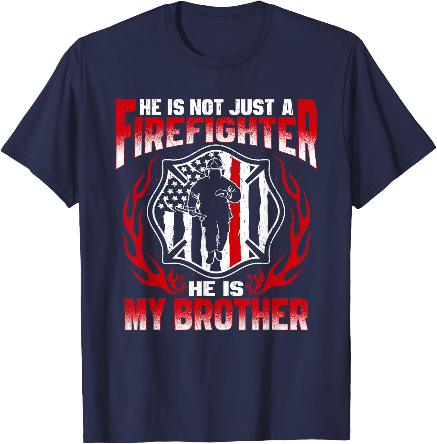 My Brother Is A Firefighter Hero - Proud Fire Sibling Gifts T-Shirt - T-Shirt | Navy