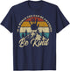 Be Kind In A World Where You Can Be Anything Kindness Retro T-Shirt - T-Shirt | Navy