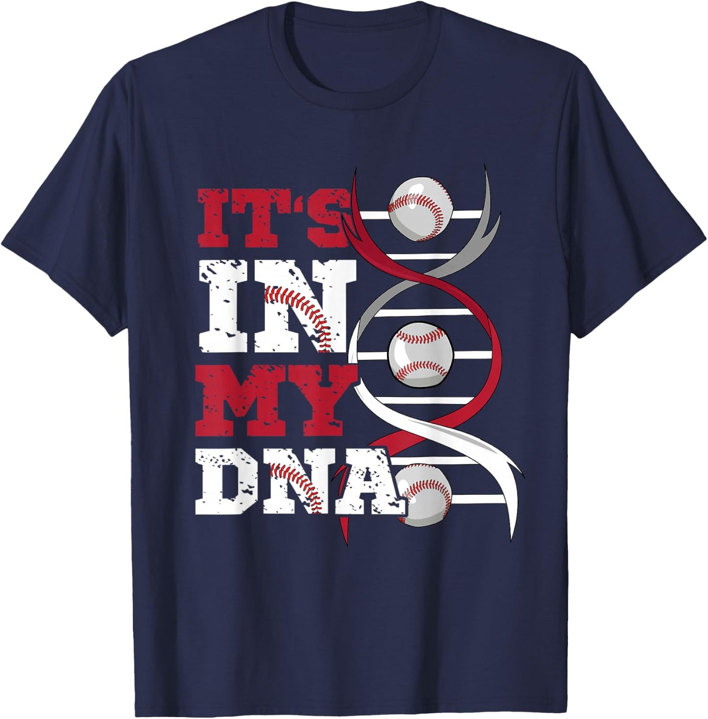 ITS IN MY DNA Baseball Sport Player Saying Baseball Fan T-Shirt - T-Shirt | Navy