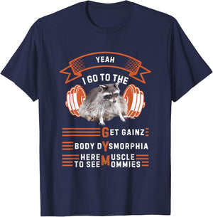 Yeah I Go To The Gym Funny Workout Weight Lifting Raccoon T-Shirt - T-Shirt | Navy
