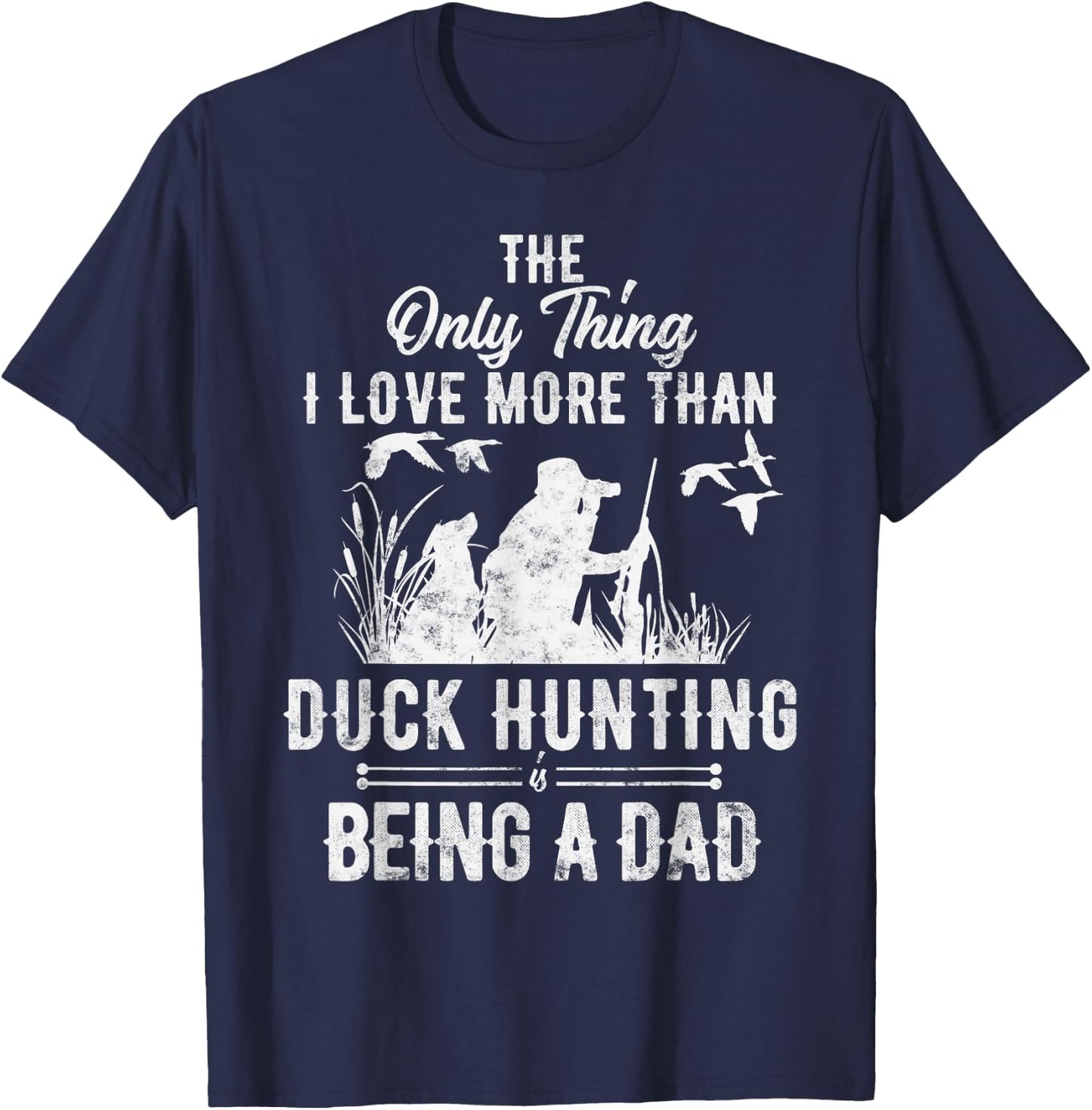 Funny Duck Hunting with Dad Dog Gift Duck Hunting T-Shirt - T-Shirt | Navy