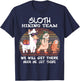 Sloth Hiking Team Sloth Llama Hiking Mountaineering Mountains T-Shirt - T-Shirt | Navy