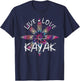 Live Love Kayak Canoeing Water Sports Outdoor Kayaking T-Shirt - T-Shirt | Navy