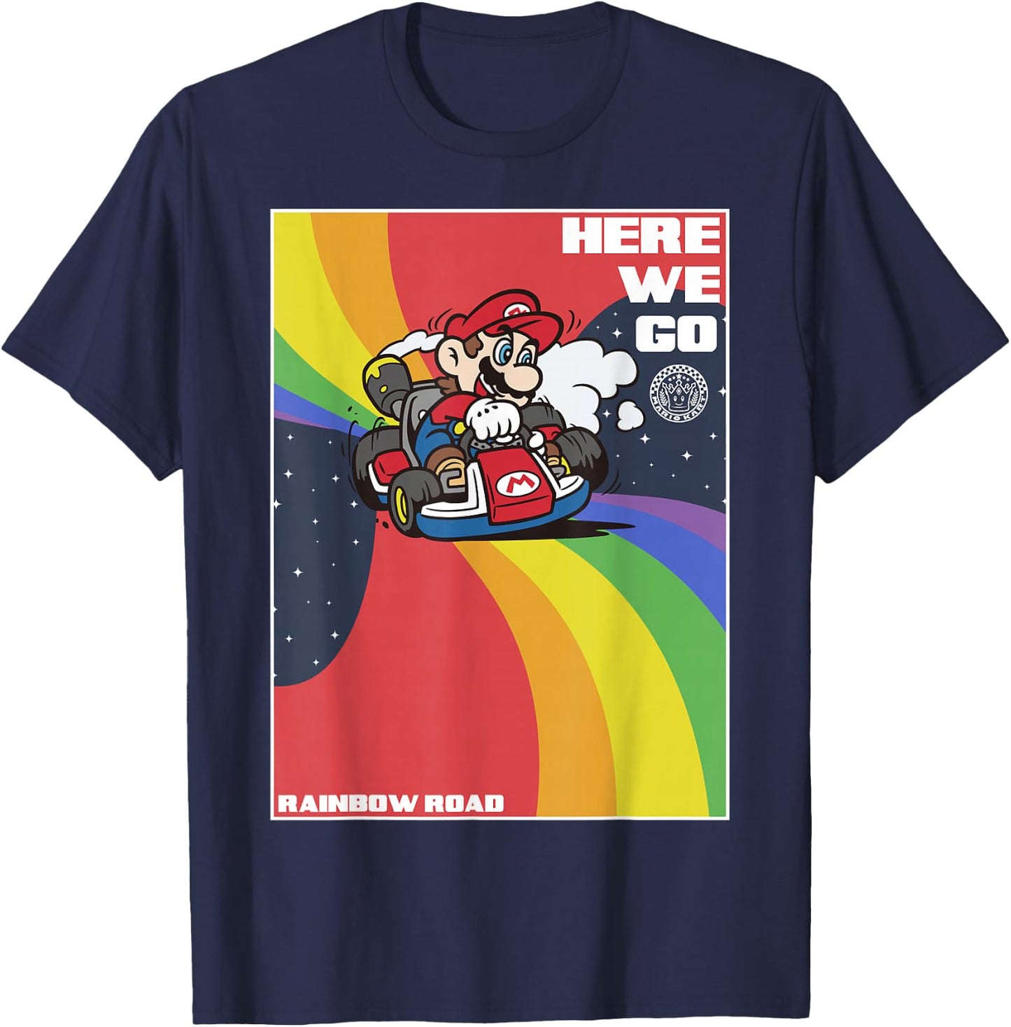Mario Kart Pride Mario Here We Go Rainbow Road Poster Small T-Shirt - T-Shirt | Navy